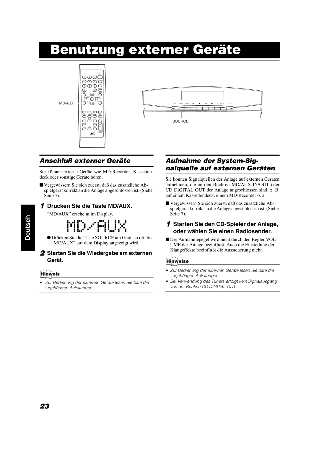 JVC VS-DT6R Benutzung externer Geräte, Anschluß externer Geräte, Aufnahme der System-Sig- nalquelle auf externen Geräten 