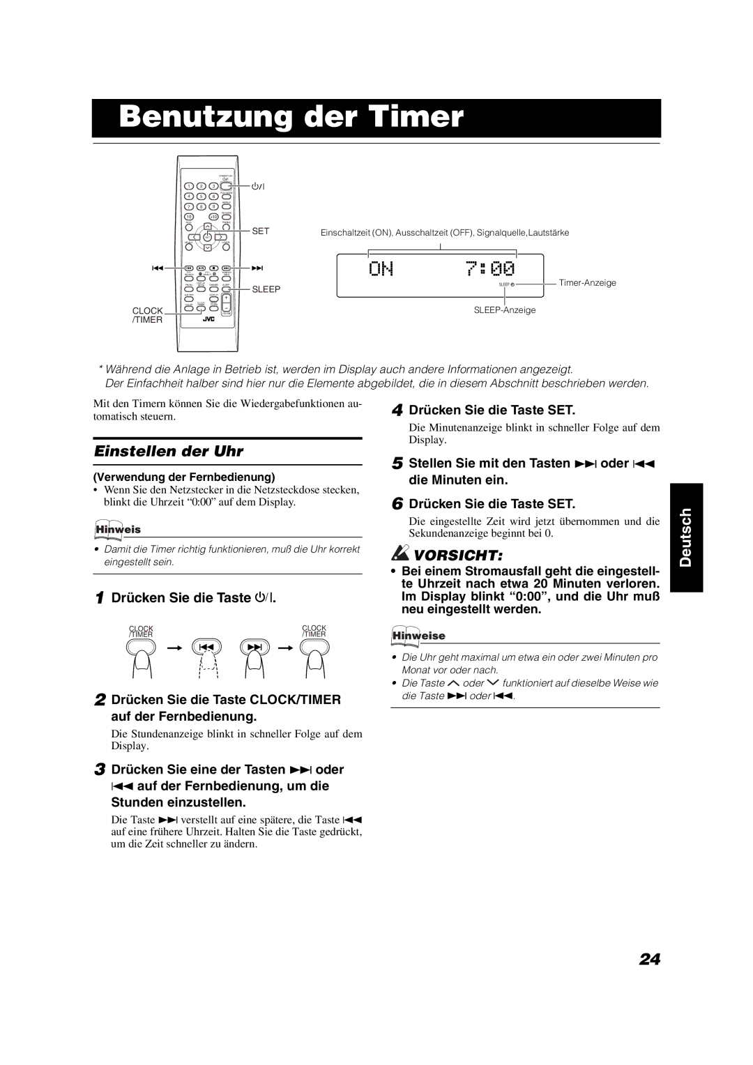 JVC VS-DT7R, VS-DT9R manual Benutzung der Timer, Einstellen der Uhr, Drücken Sie die Taste CLOCK/TIMER auf der Fernbedienung 