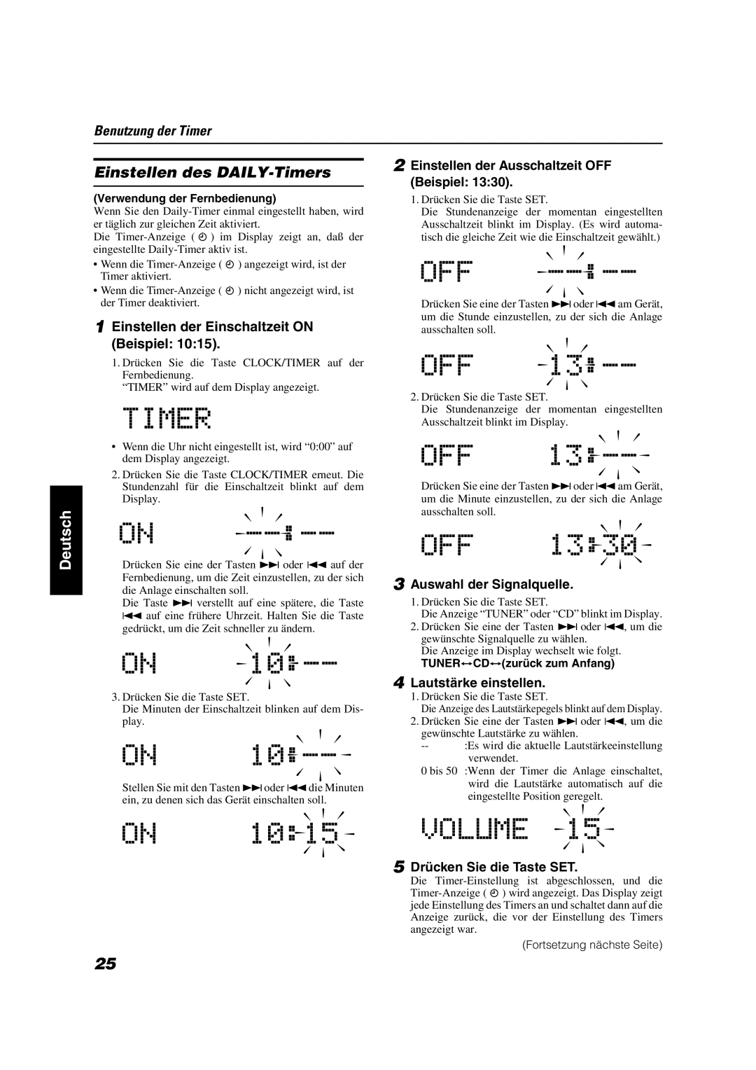 JVC VS-DT9R, VS-DT6R manual Einstellen des DAILY-Timers, Einstellen der Einschaltzeit on Beispiel, Auswahl der Signalquelle 