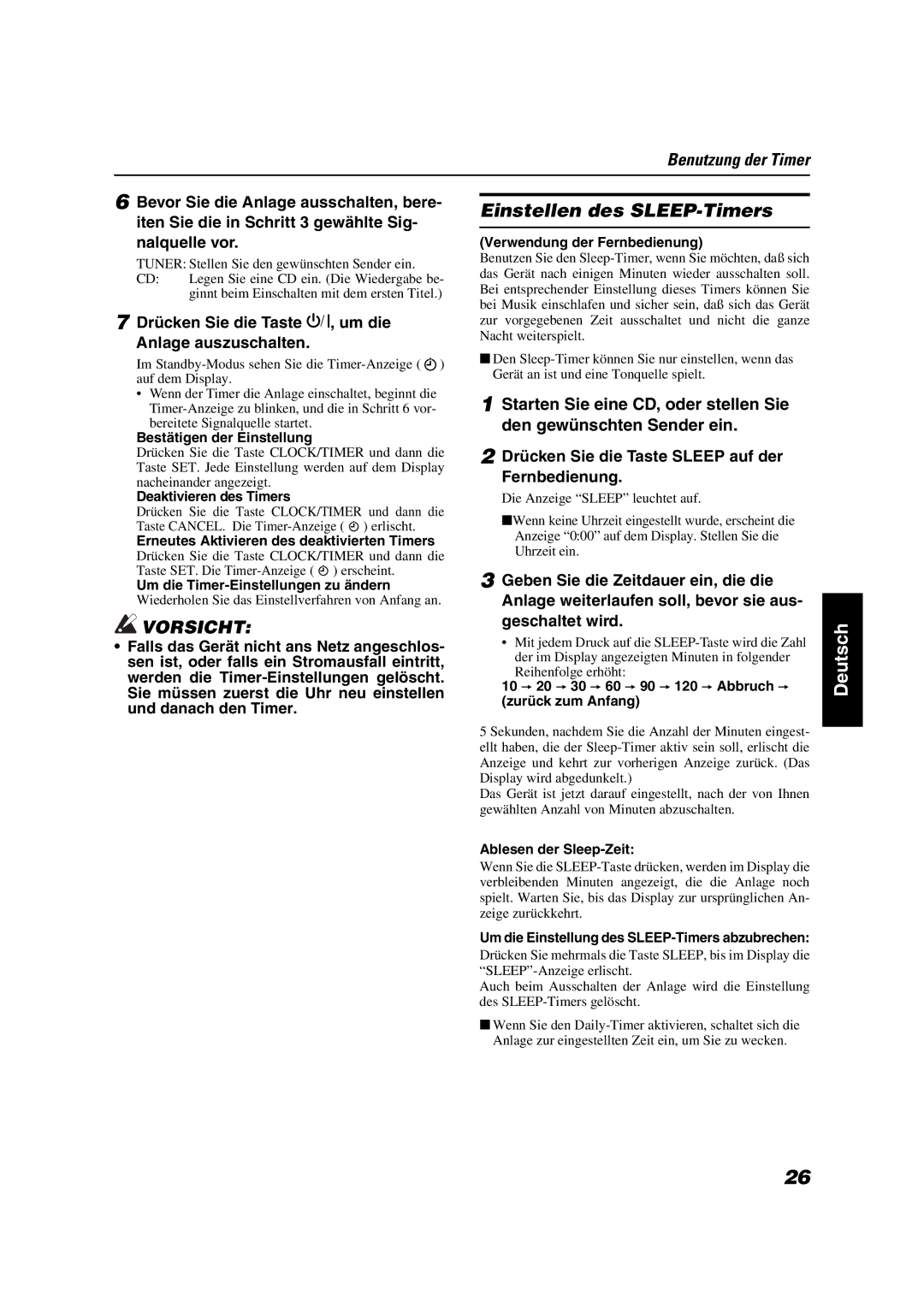 JVC VS-DT6R, VS-DT9R manual Einstellen des SLEEP-Timers, Nalquelle vor, Drücken Sie die Taste %, um die Anlage auszuschalten 