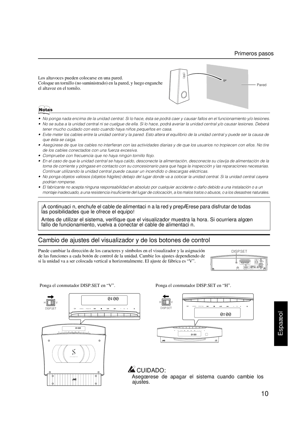 JVC VS-DT9R Ejemplo de colocación Altavoces SP-VSDT6 solamente, Asegúrese de apagar el sistema cuando cambie los ajustes 