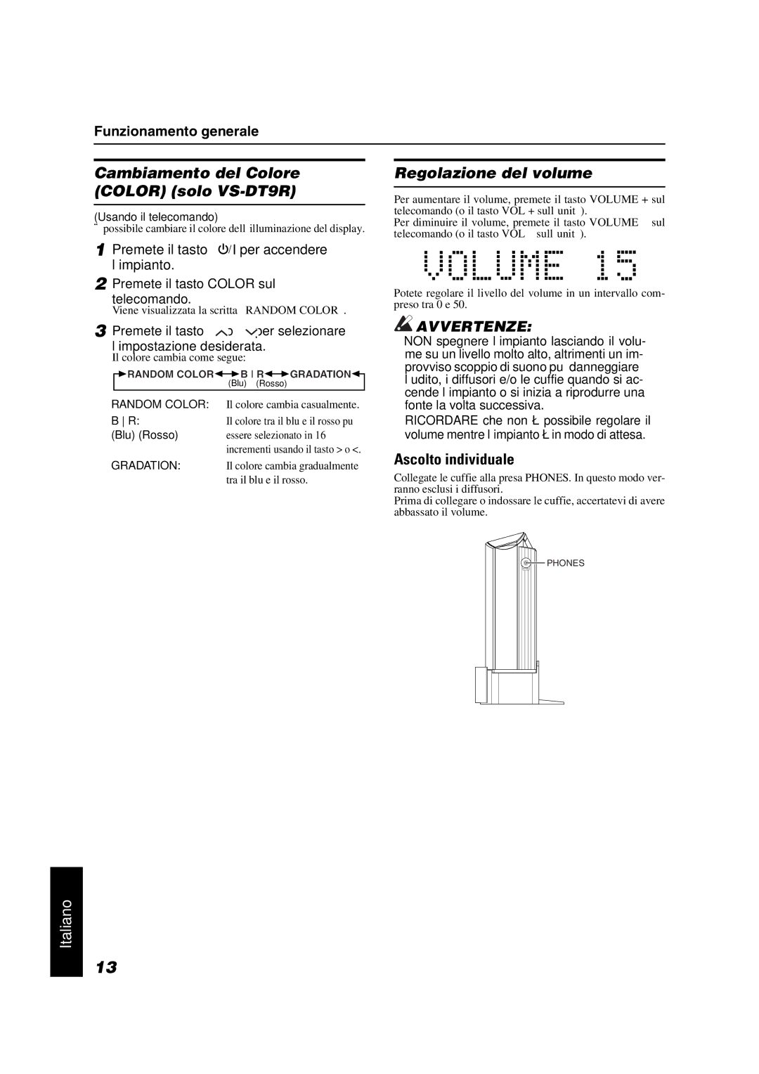 JVC VS-DT6R, VS-DT7R Cambiamento del Colore Color solo VS-DT9R, Regolazione del volume, Ascolto individuale, Blu Rosso 