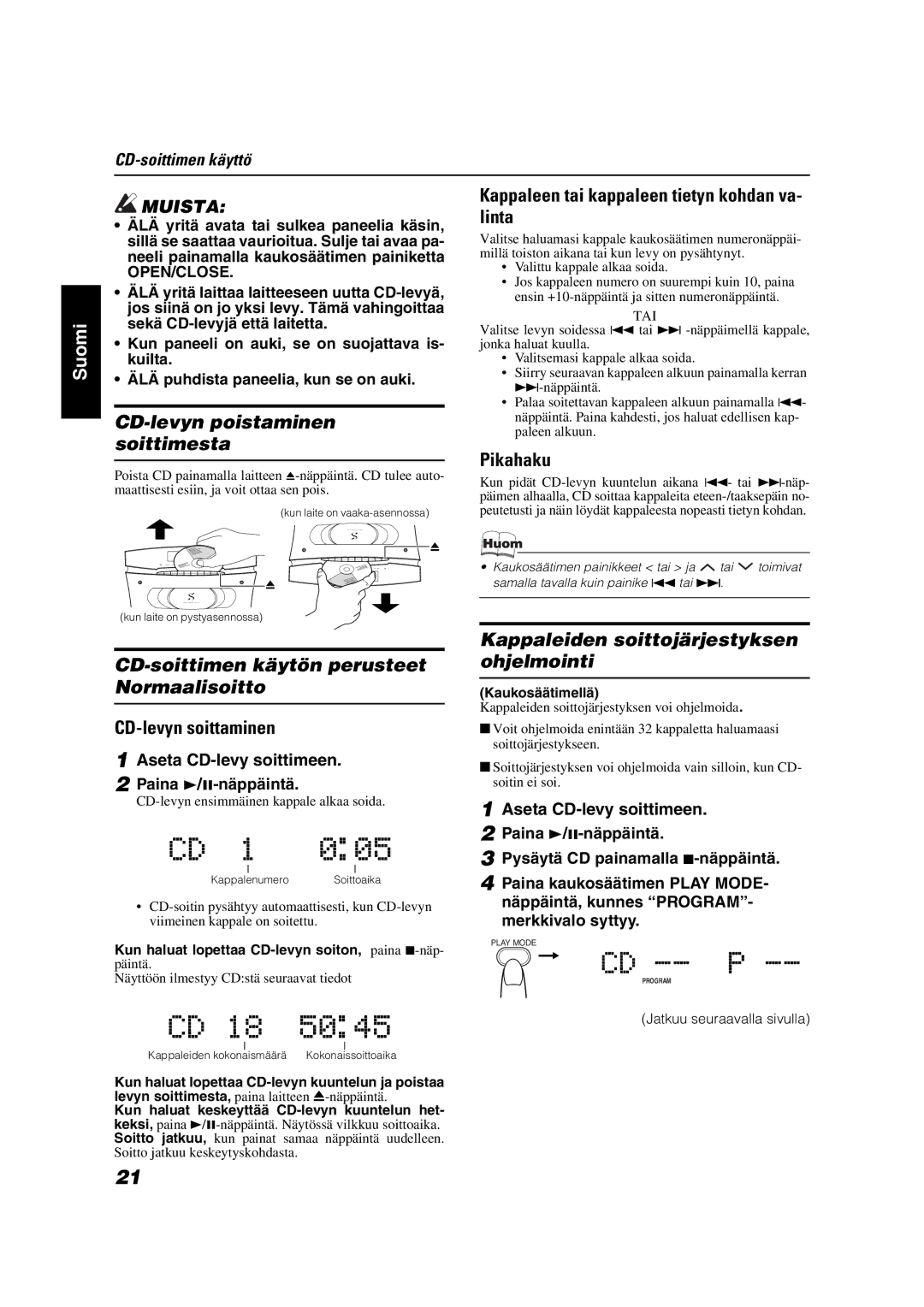 JVC VS-DT7R, VS-DT9R, VS-DT6R manual CD-levyn poistaminen soittimesta, CD-soittimen käytön perusteet Normaalisoitto 