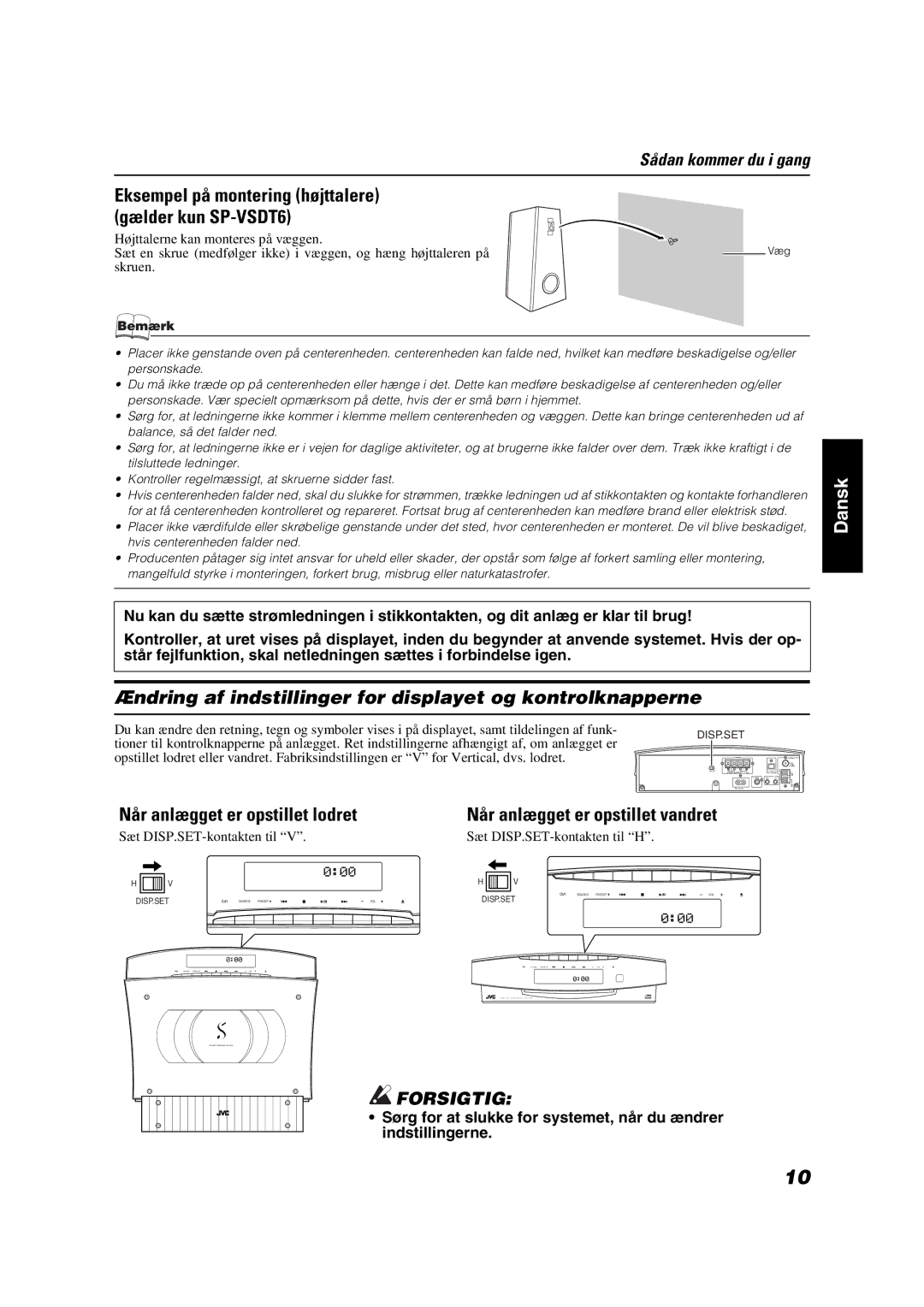 JVC VS-DT9R manual Ændring af indstillinger for displayet og kontrolknapperne, Højttalerne kan monteres på væggen, Skruen 