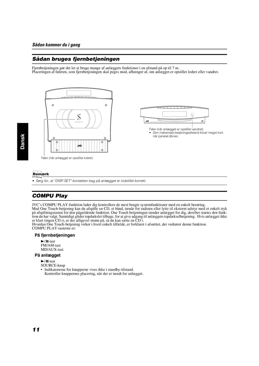 JVC VS-DT6R, VS-DT9R manual Sådan bruges fjernbetjeningen, På fjernbetjeningen, På anlægget, ¥8-tast FM/AM-tast MD/AUX-tast 