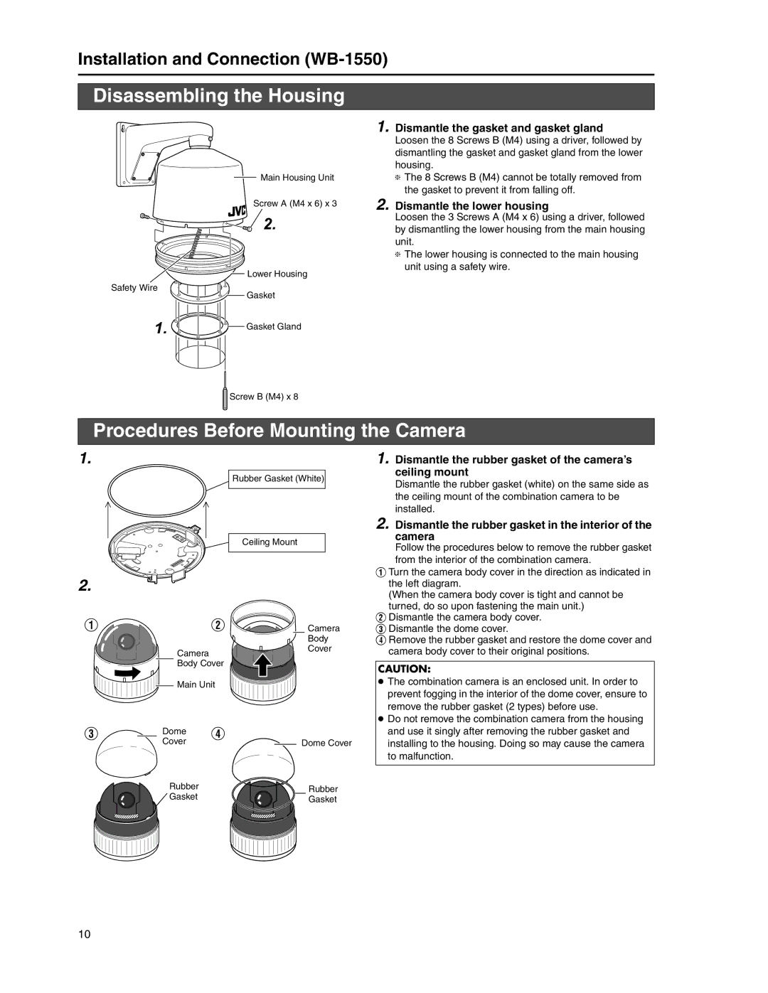 JVC WB-1540, WB-1550 manual Procedures Before Mounting the Camera, Dismantle the rubber gasket of the camera’s ceiling mount 