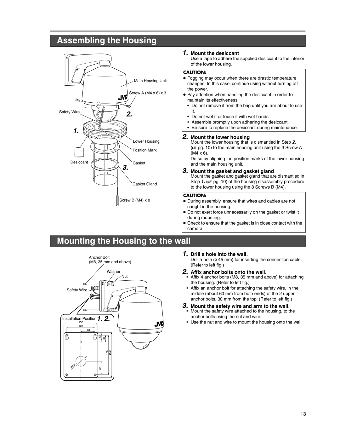 JVC WB-1550, WB-1540 manual Assembling the Housing, Mount the desiccant 