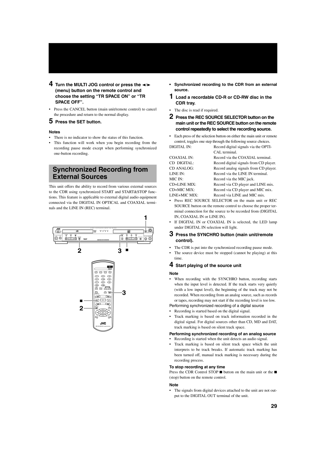 JVC XL-R2010BK manual Synchronized Recording from External Sources, Press the Synchro button main unit/remote control 