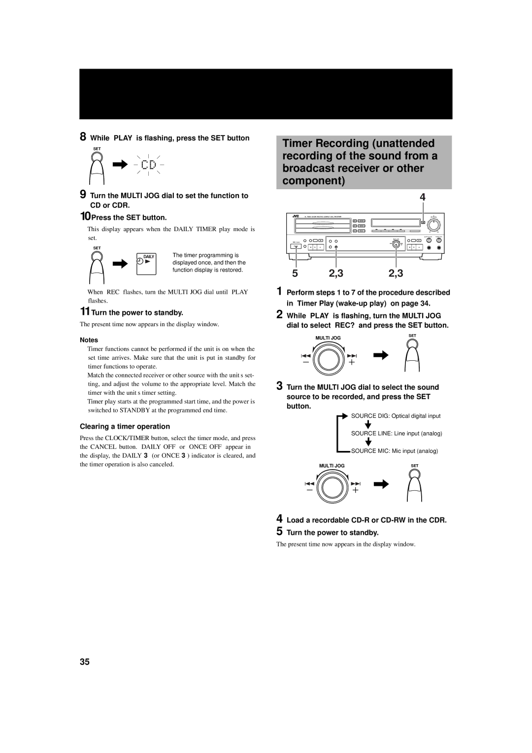 JVC XL-R5000BK manual While Play is flashing, press the SET button, 11Turn the power to standby, Clearing a timer operation 