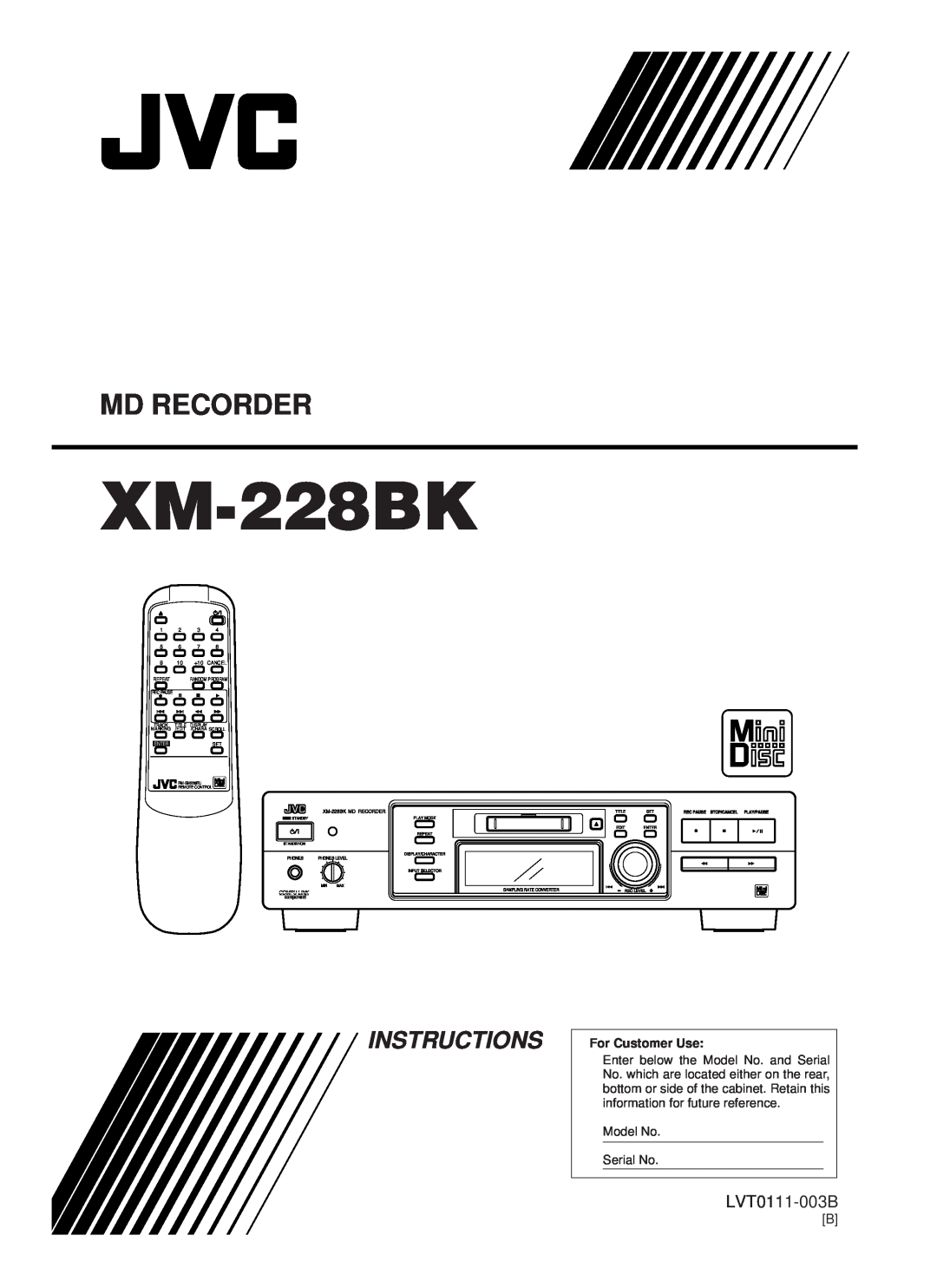 JVC XM-228BK manual Md Recorder, Instructions, LVT0111-003B, For Customer Use, Model No Serial No 