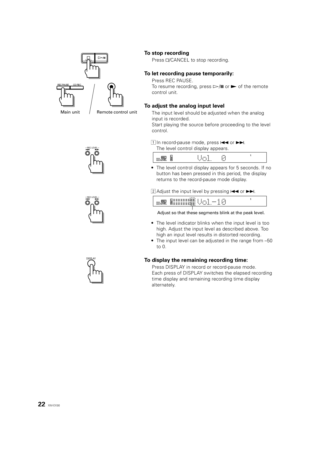 JVC XM-EX90 manual To stop recording, To let recording pause temporarily, To adjust the analog input level 