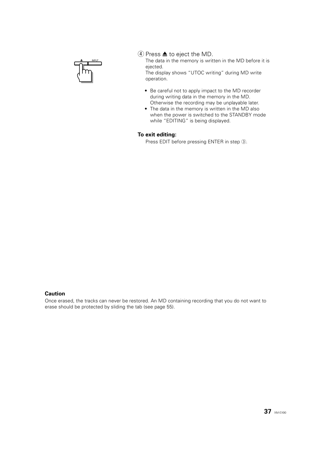 JVC XM-EX90 manual Data in the memory is written in the MD before it is 