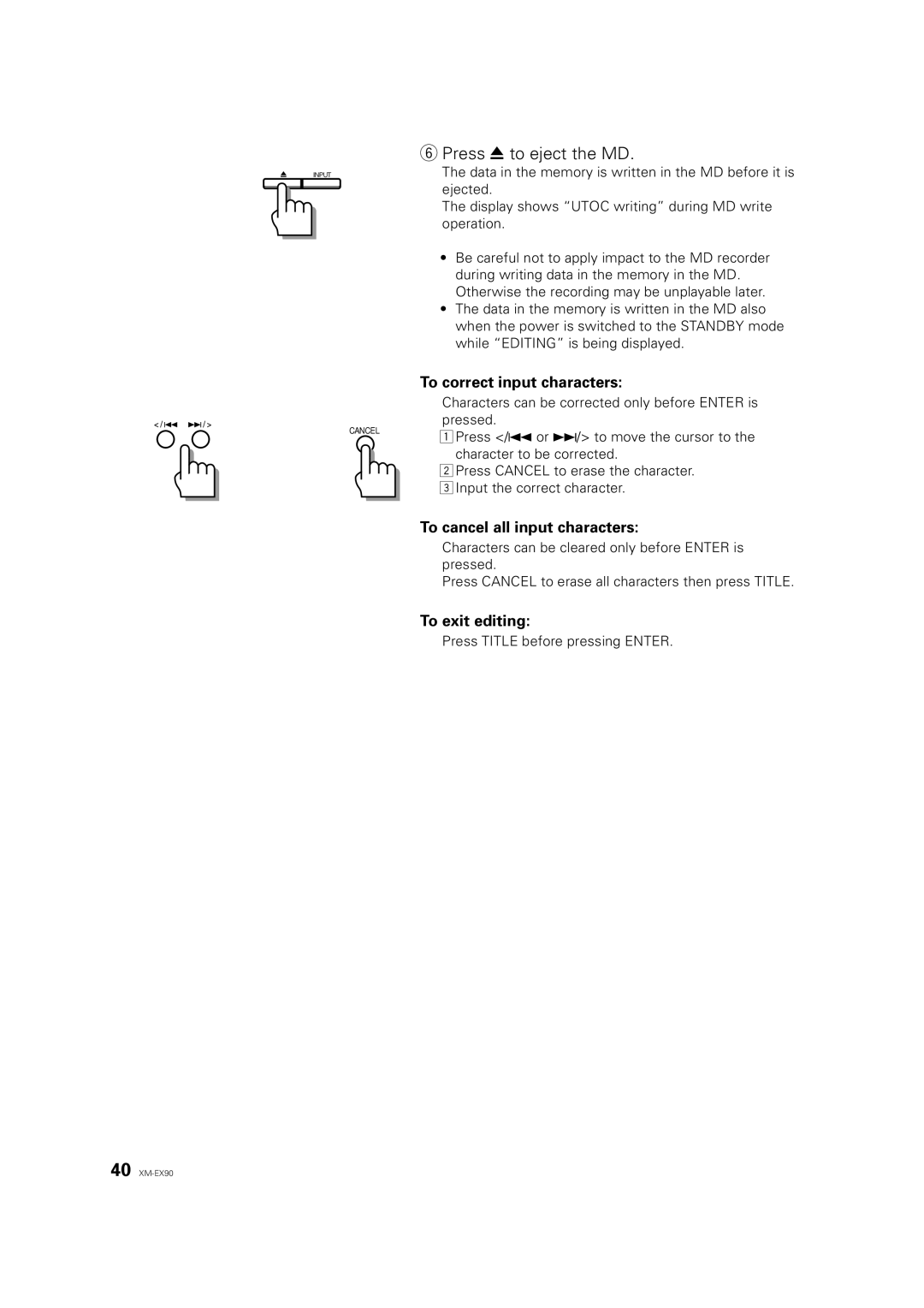 JVC XM-EX90 manual To correct input characters, To cancel all input characters 