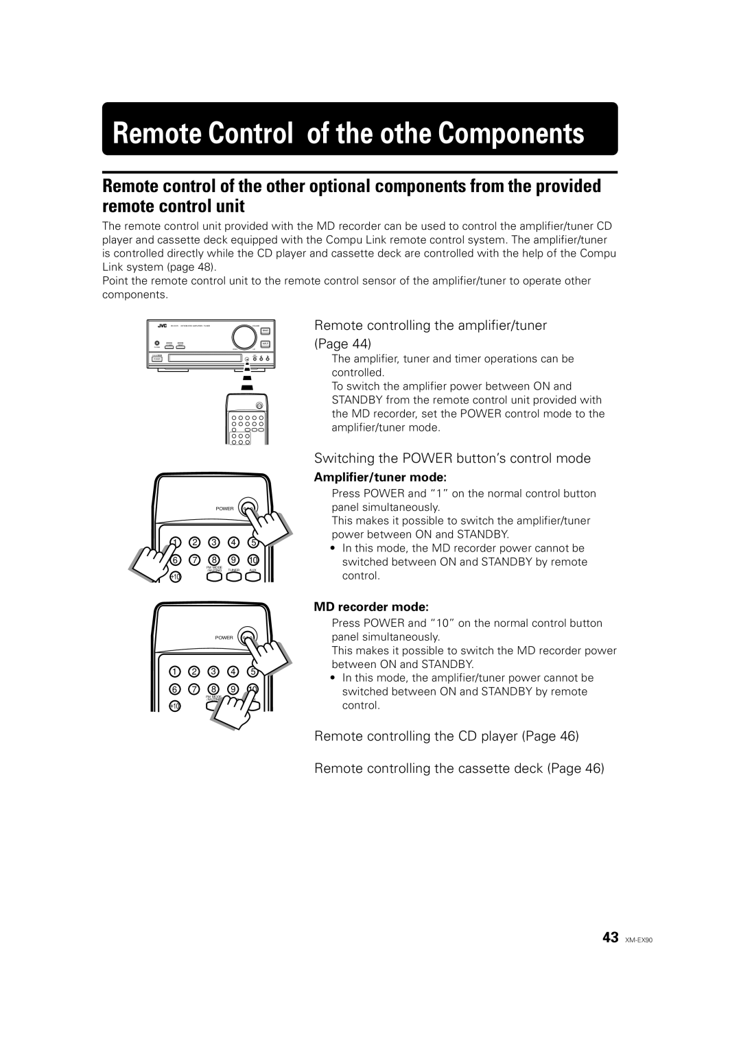 JVC XM-EX90 manual Remote controlling the amplifier/tuner, Switching the Power button’s control mode, Amplifier/tuner mode 