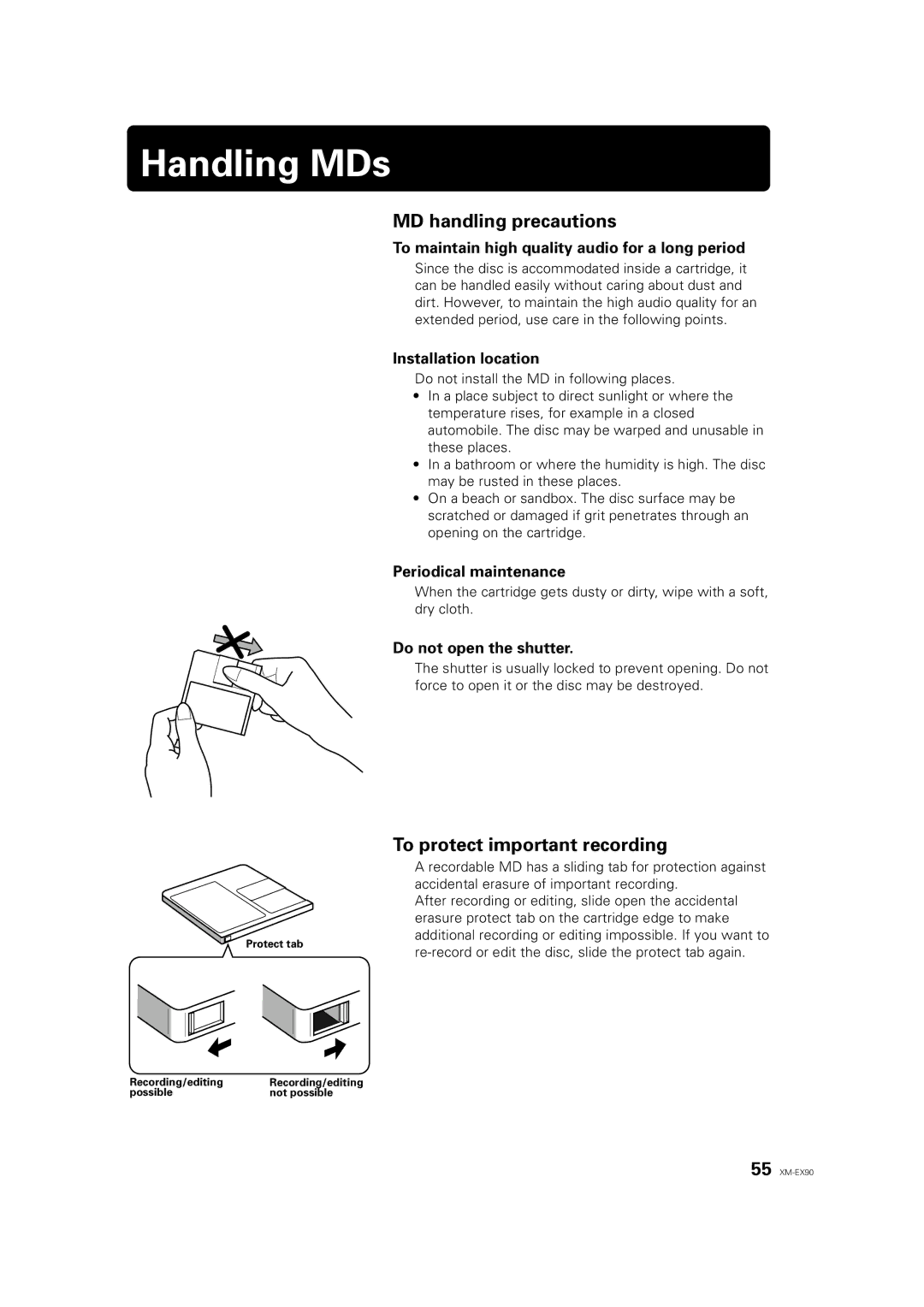 JVC XM-EX90 Handling MDs, To maintain high quality audio for a long period, Installation location, Periodical maintenance 