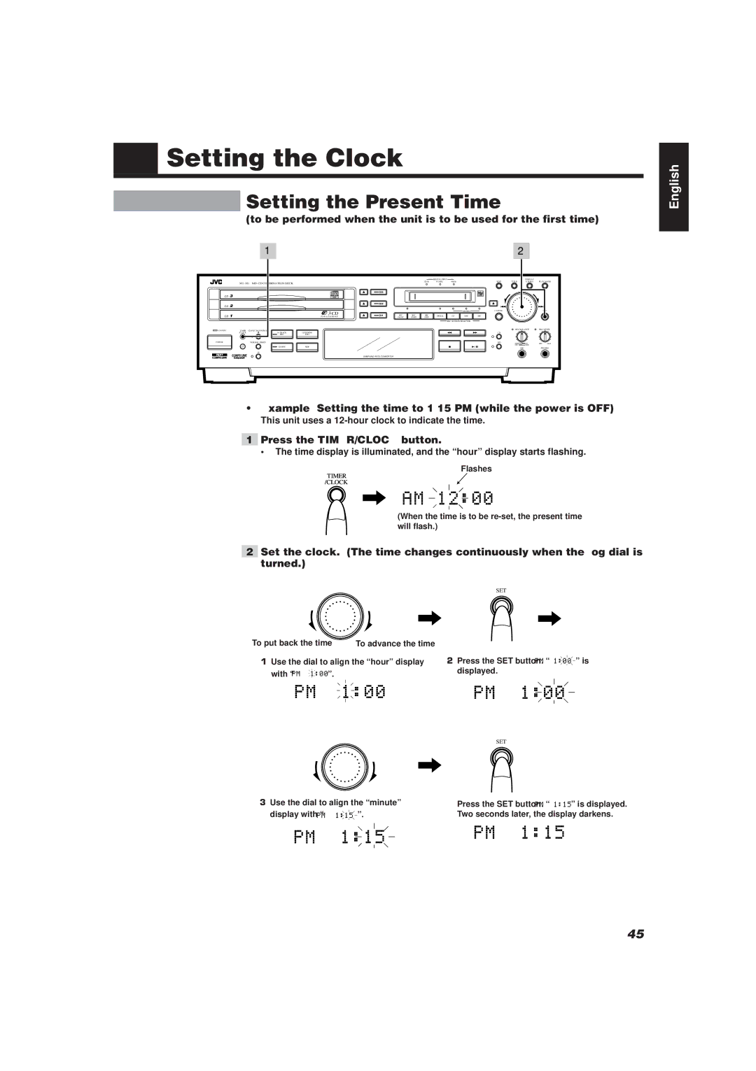 JVC XU-301 manual Setting the Clock, Setting the Present Time, Example Setting the time to 115 PM while the power is OFF 