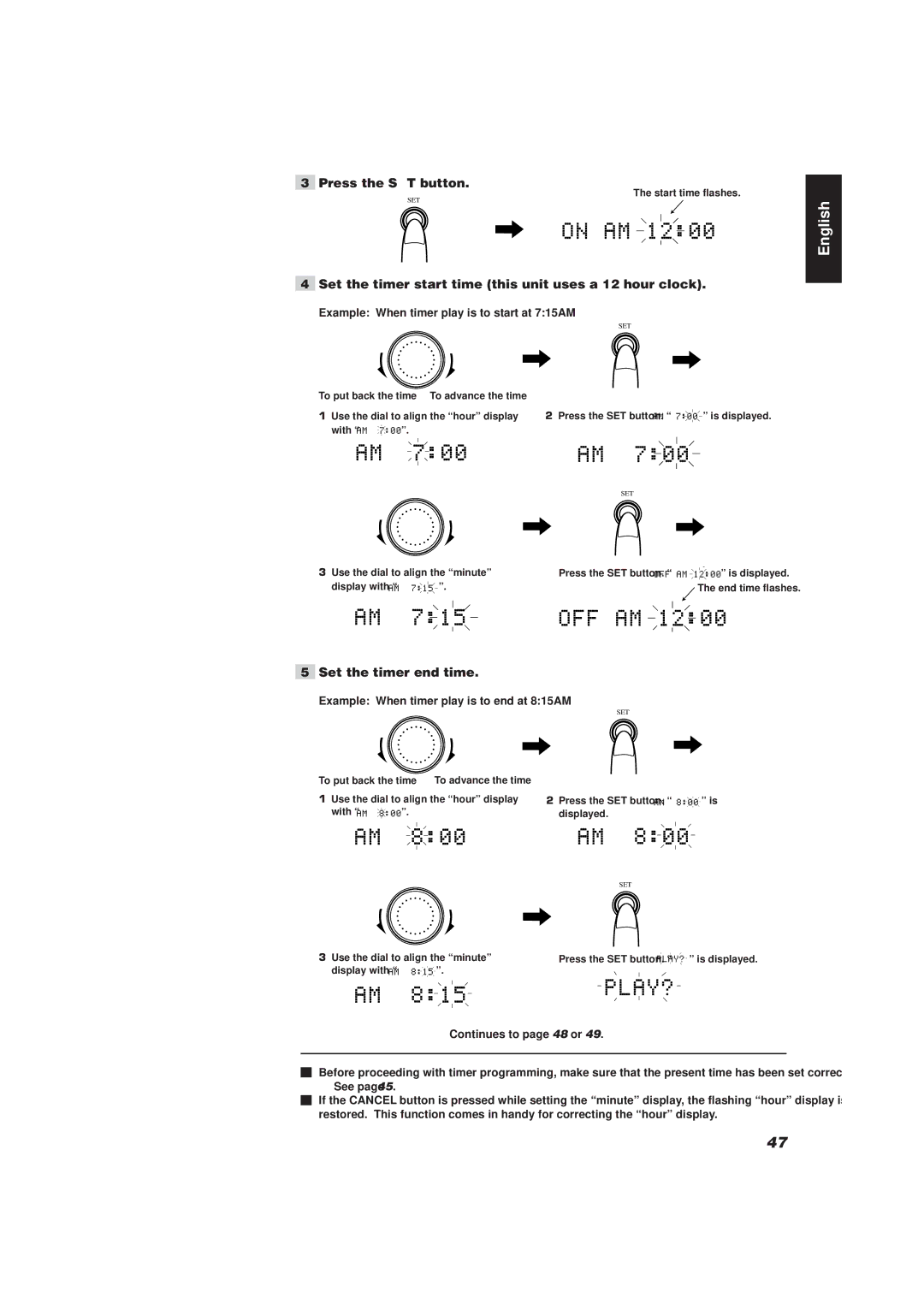 JVC XU-301 manual Set the timer start time this unit uses a 12-hour clock, Set the timer end time, Continues to page 48 or 