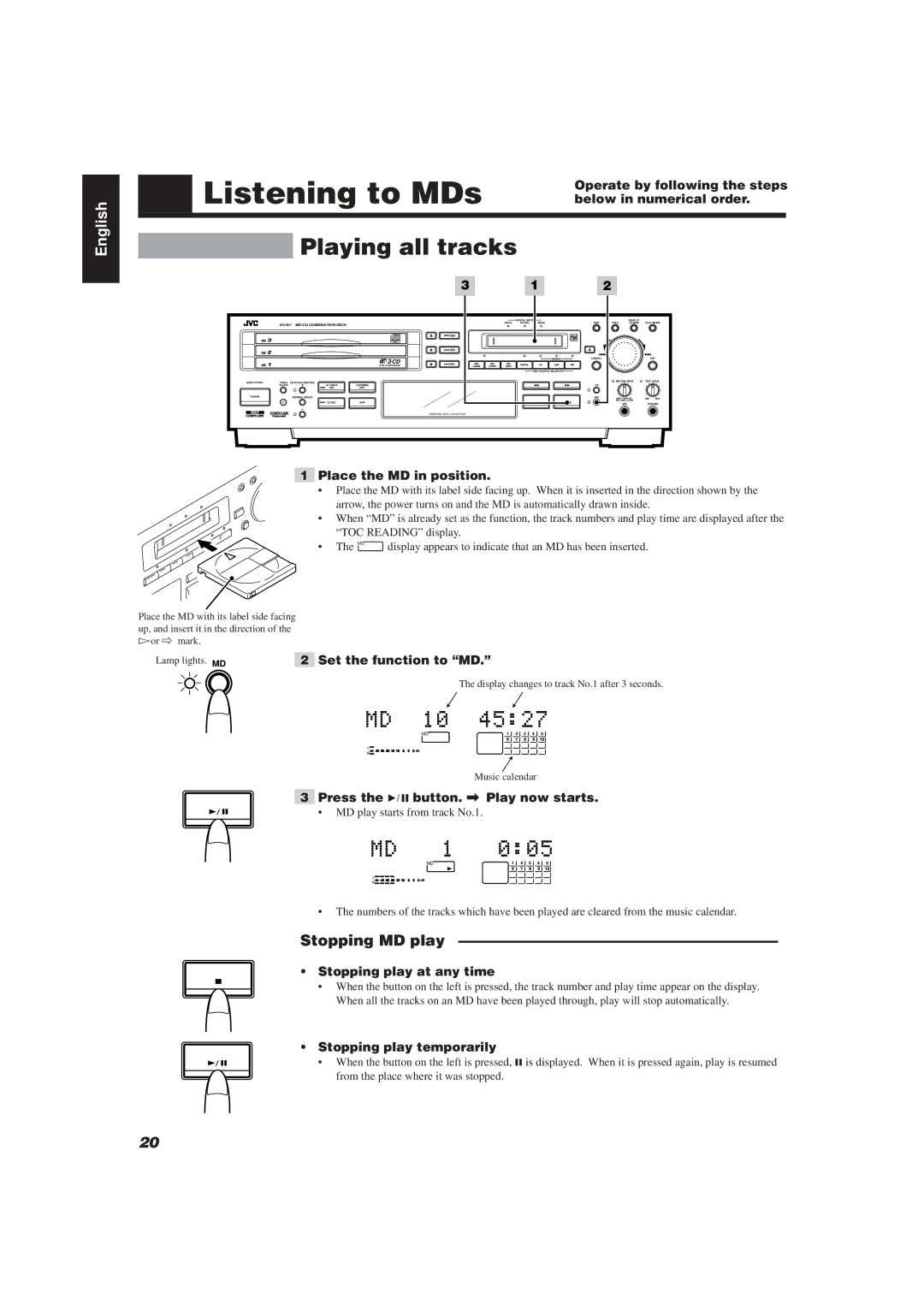 JVC XU-301BK manual Listening to MDs, Playing all tracks, Stopping MD play 