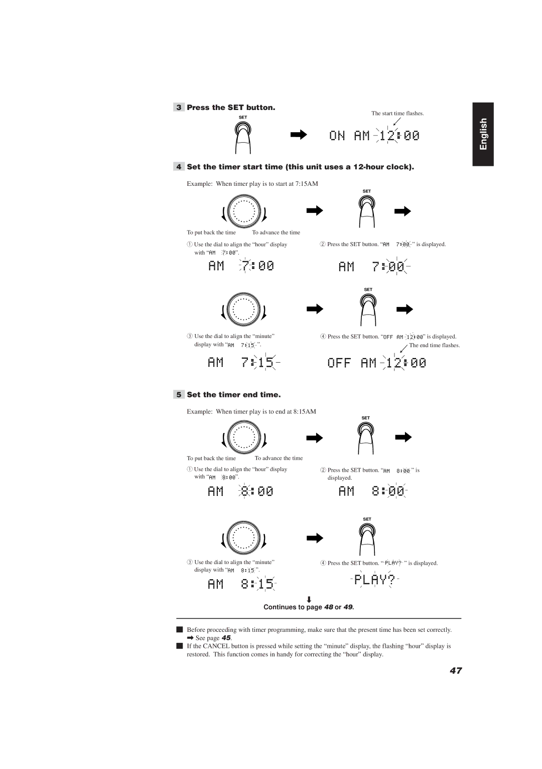 JVC XU-301BK Set the timer start time this unit uses a 12-hour clock, Set the timer end time, Continues to page 48 or 