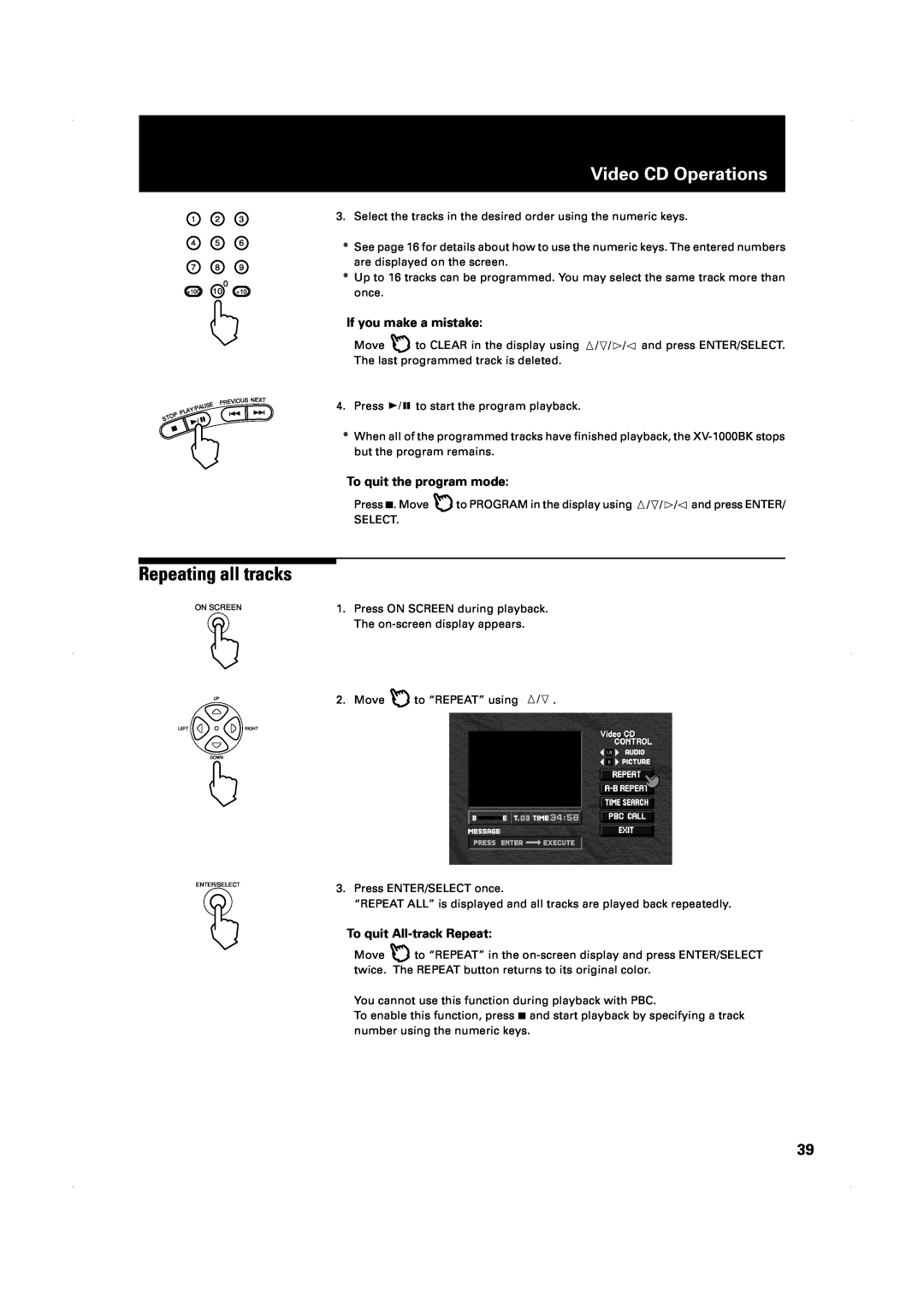 JVC XV-1000BK manual Repeating all tracks, Video CD Operations, Press / to start the program playback 