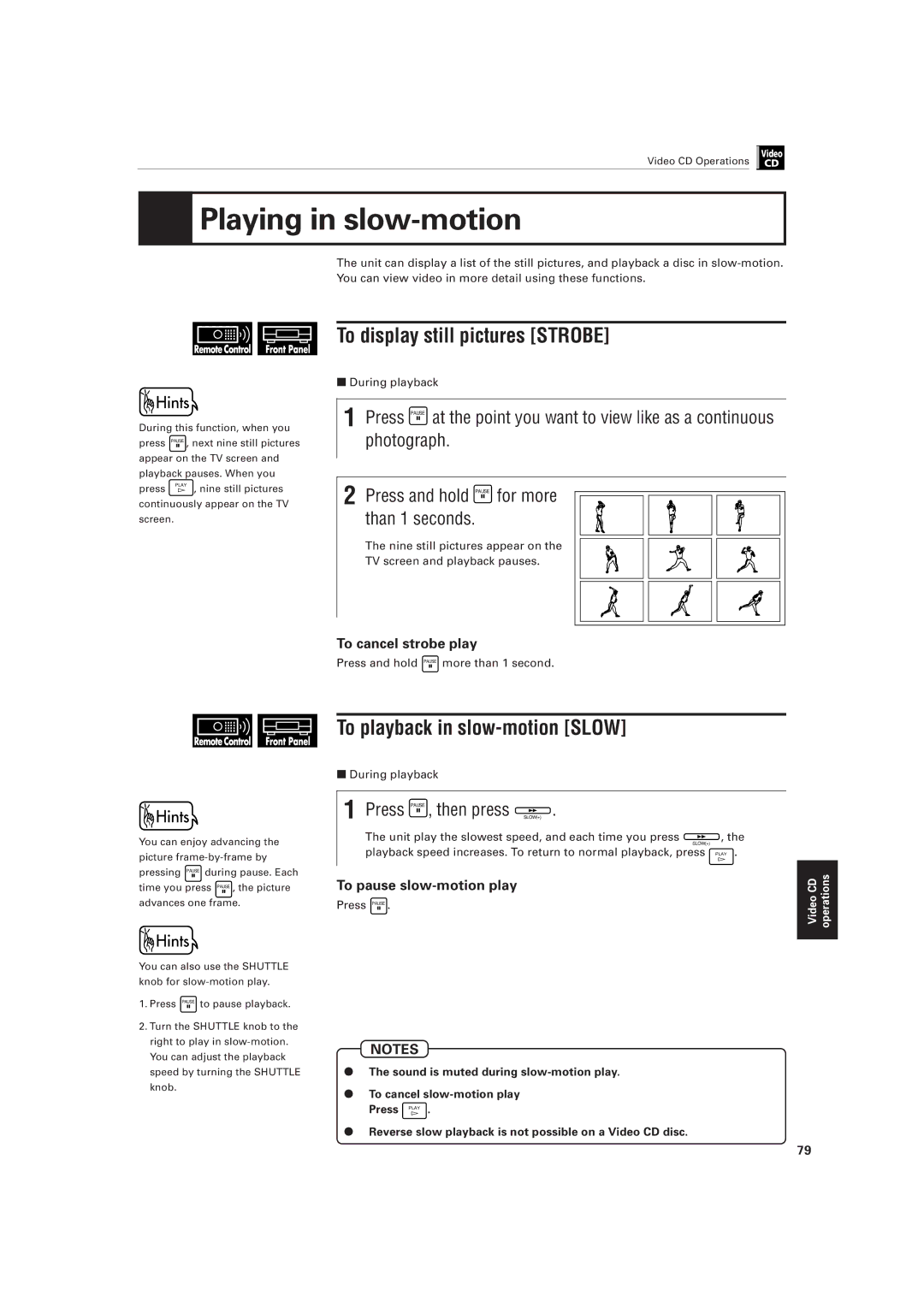 JVC XV-501BK manual Playing in slow-motion, Unit play the slowest speed, and each time you press 