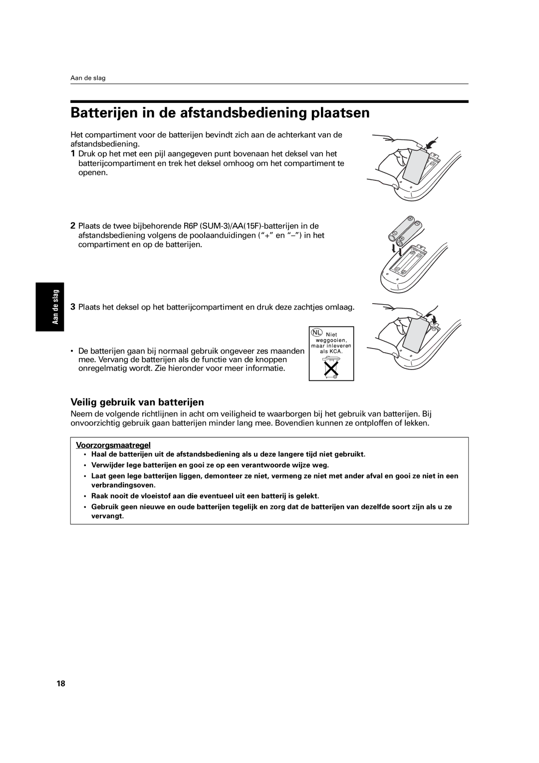 JVC XV-C3SL manual Batterijen in de afstandsbediening plaatsen, Veilig gebruik van batterijen, Voorzorgsmaatregel 