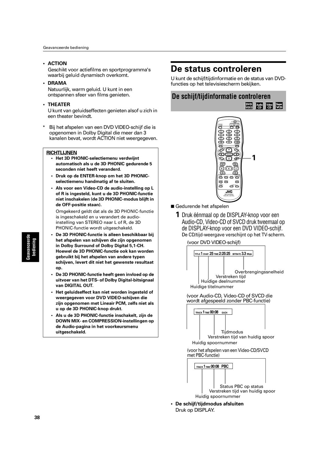 JVC XV-C3SL De status controleren, De schijf/tijdinformatie controleren, De schijf/tijdmodus afsluiten Druk op Display 