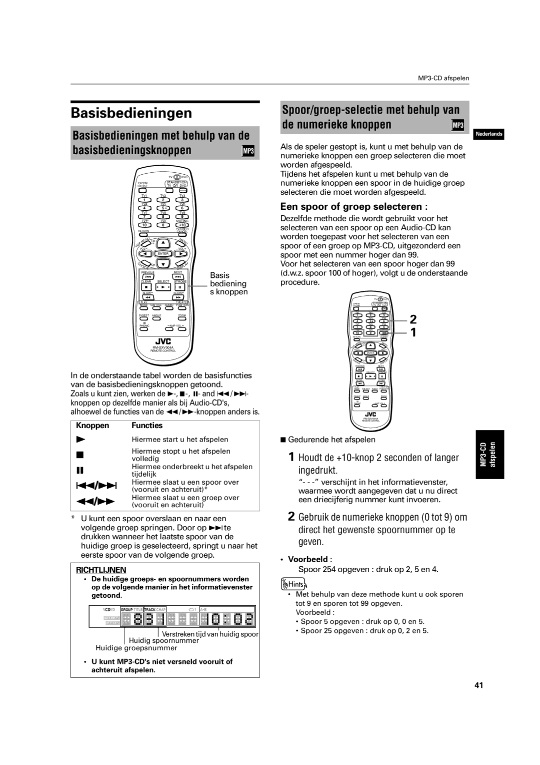 JVC XV-C3SL manual Basisbedieningen met behulp van de basisbedieningsknoppen, Een spoor of groep selecteren, Ingedrukt 