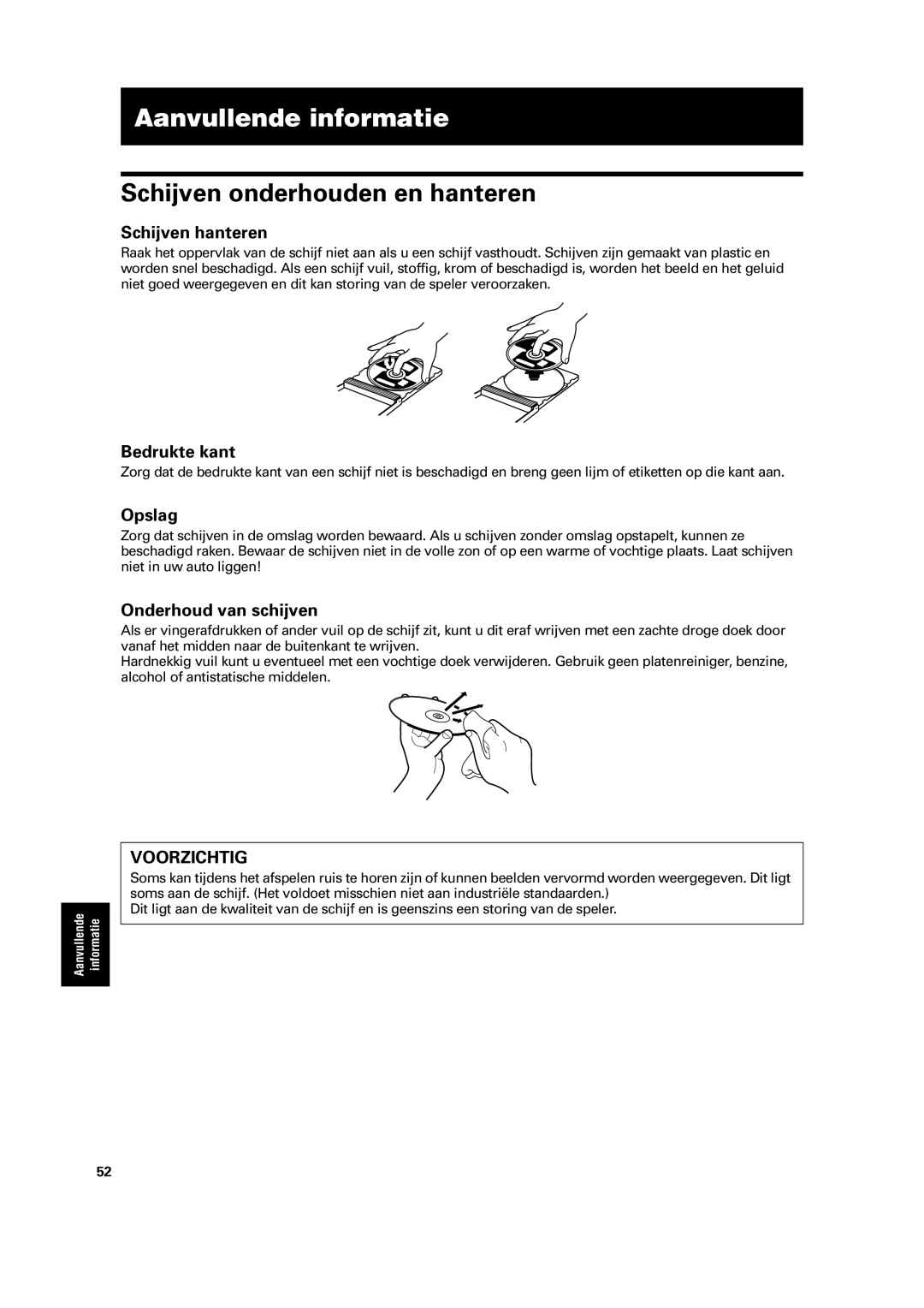 JVC XV-C3SL manual Aanvullende informatie, Schijven onderhouden en hanteren, Voorzichtig 