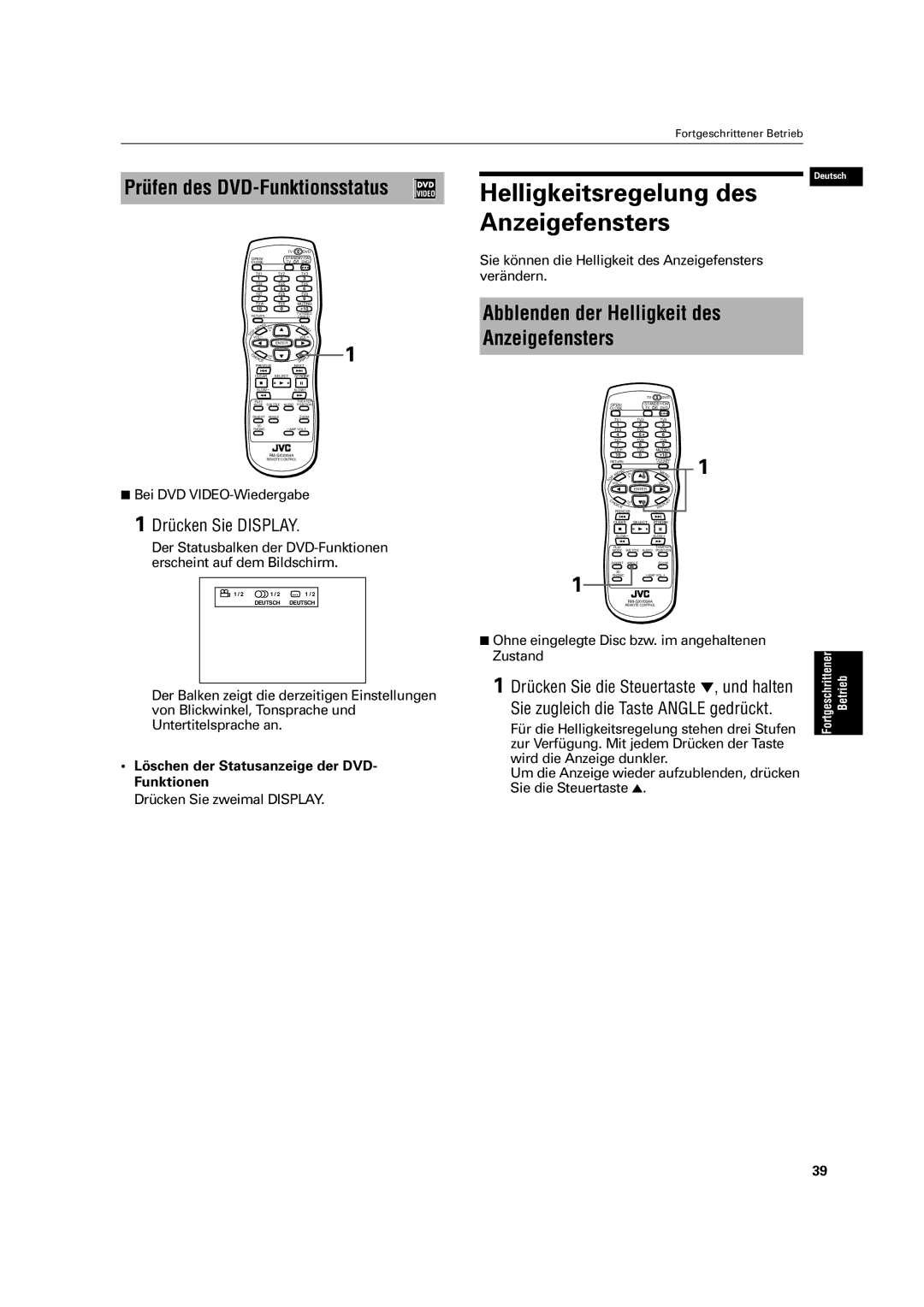 JVC XV-C3SL manual Helligkeitsregelung des Anzeigefensters, Prüfen des DVD-Funktionsstatus, Drücken Sie Display 