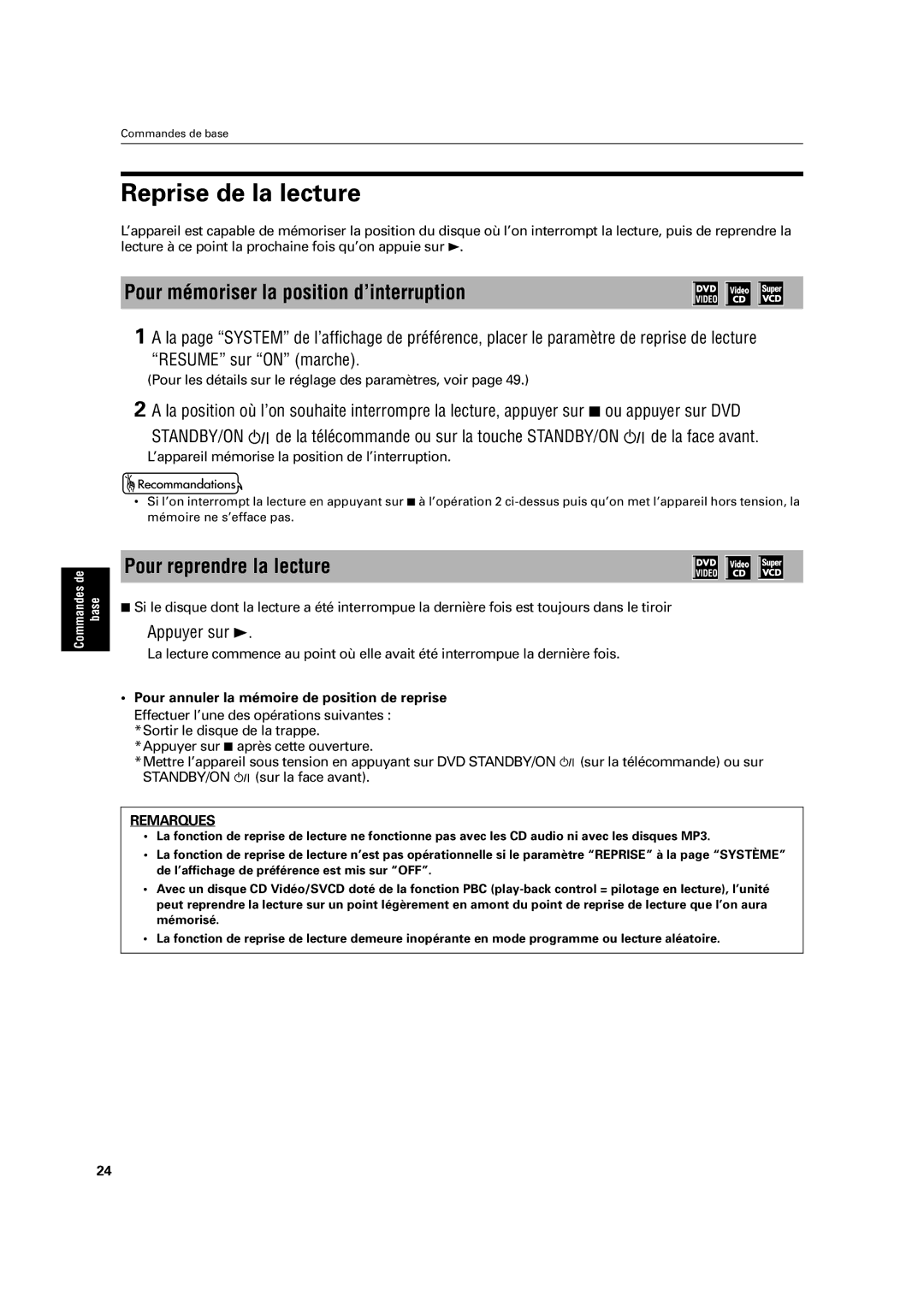 JVC XV-C3SL manual Reprise de la lecture, Pour mémoriser la position d’interruption, Pour reprendre la lecture 