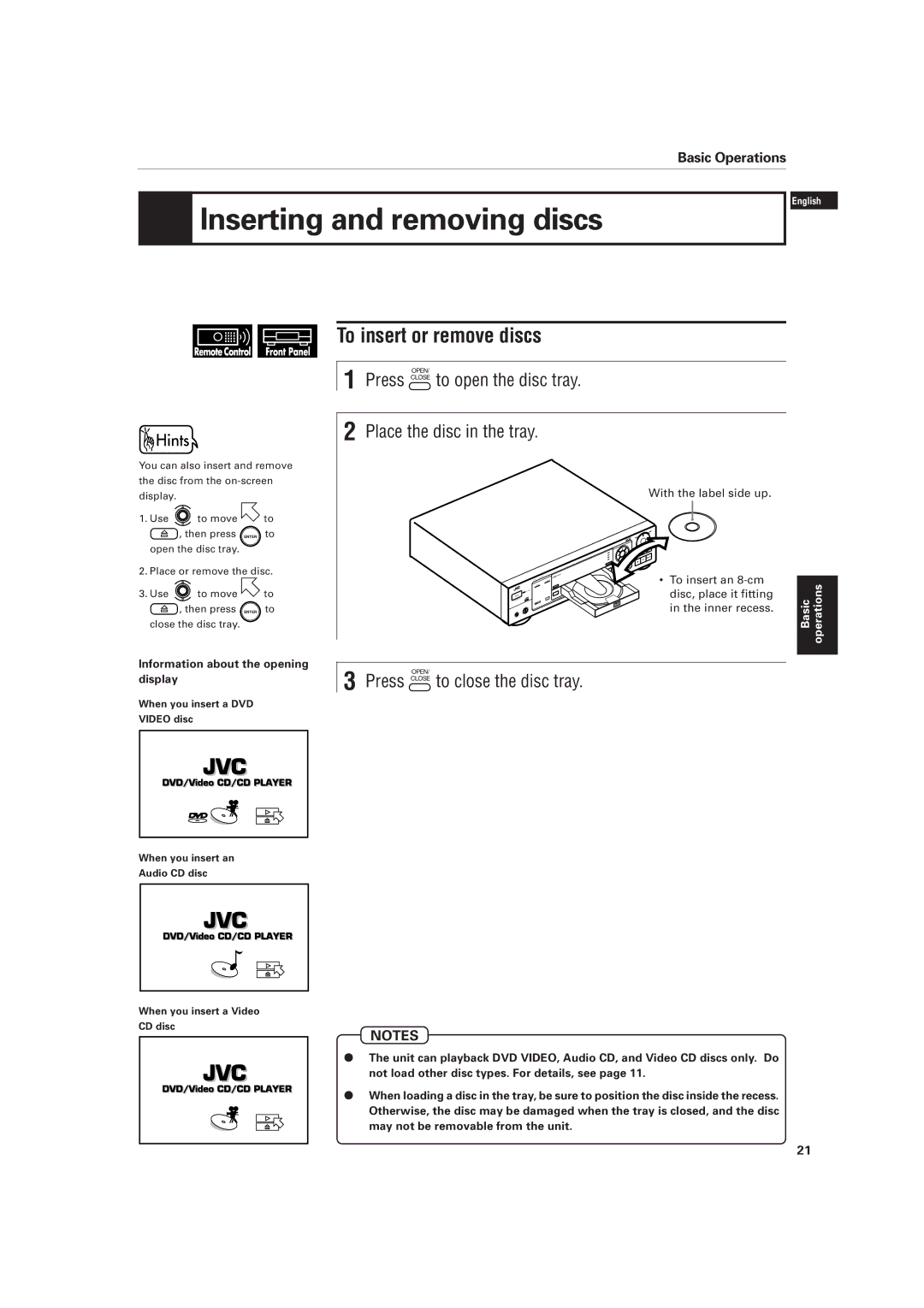 JVC XV-D701BK manual Inserting and removing discs, To insert or remove discs, Press Close to close the disc tray 