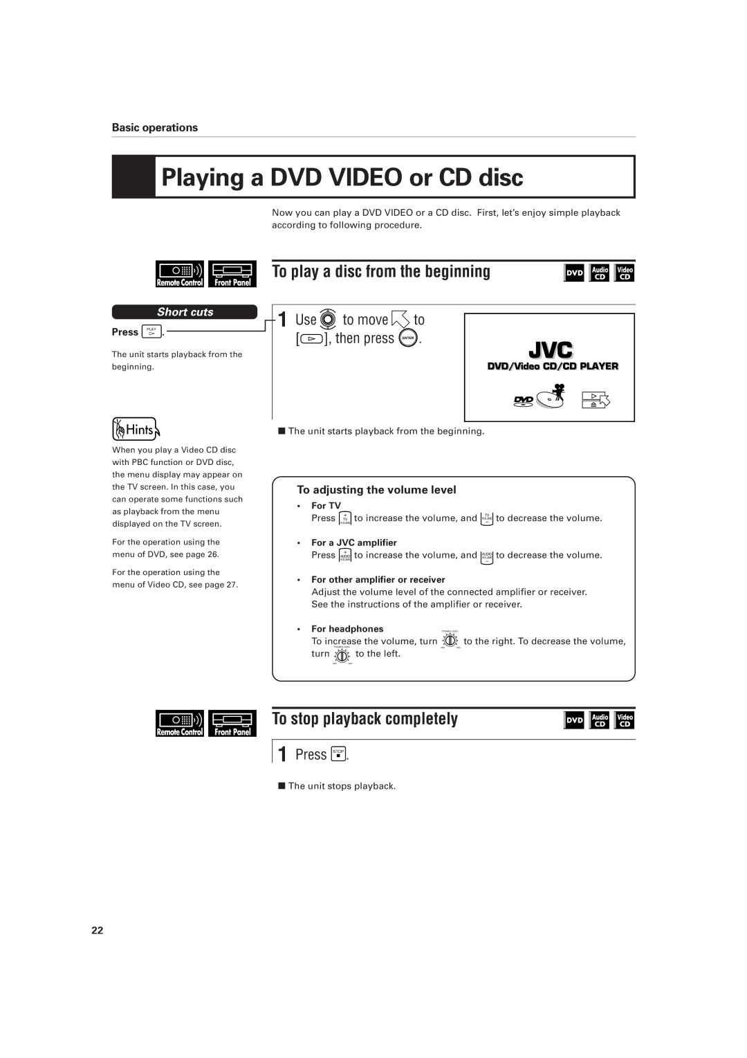JVC XV-D701BK Playing a DVD Video or CD disc, To play a disc from the beginning, To stop playback completely, Press Stop 
