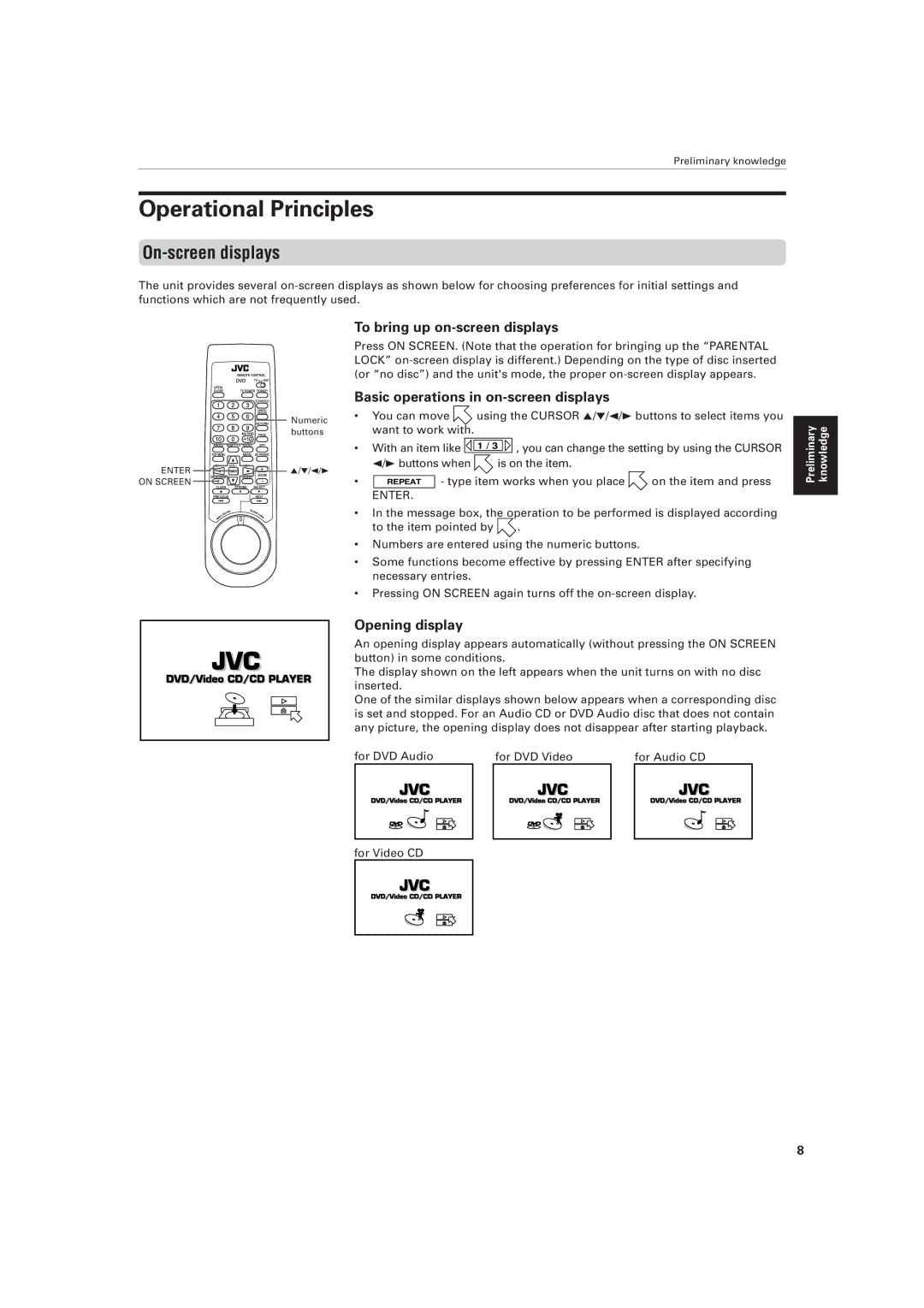 JVC XV-D721BK manual Operational Principles, On-screen displays, To bring up on-screen displays, Opening display 