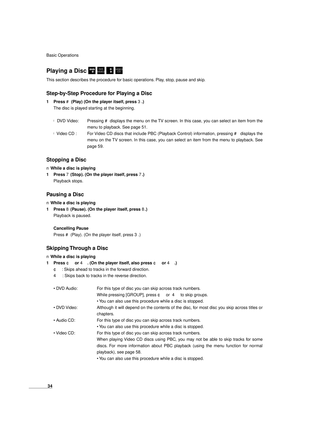 JVC XV-D9000 manual Step-by-Step Procedure for Playing a Disc, Stopping a Disc, Pausing a Disc, Skipping Through a Disc 