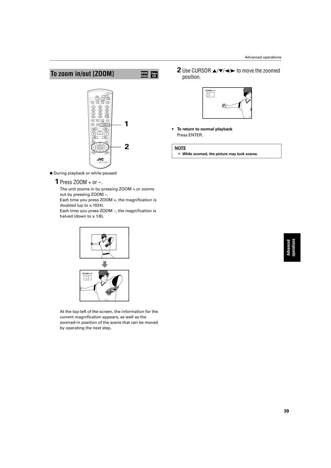 JVC XV-FA92SL Use Cursor 5/∞/2/3 to move the zoomed position, Press Zoom + or, To return to normal playback Press Enter 