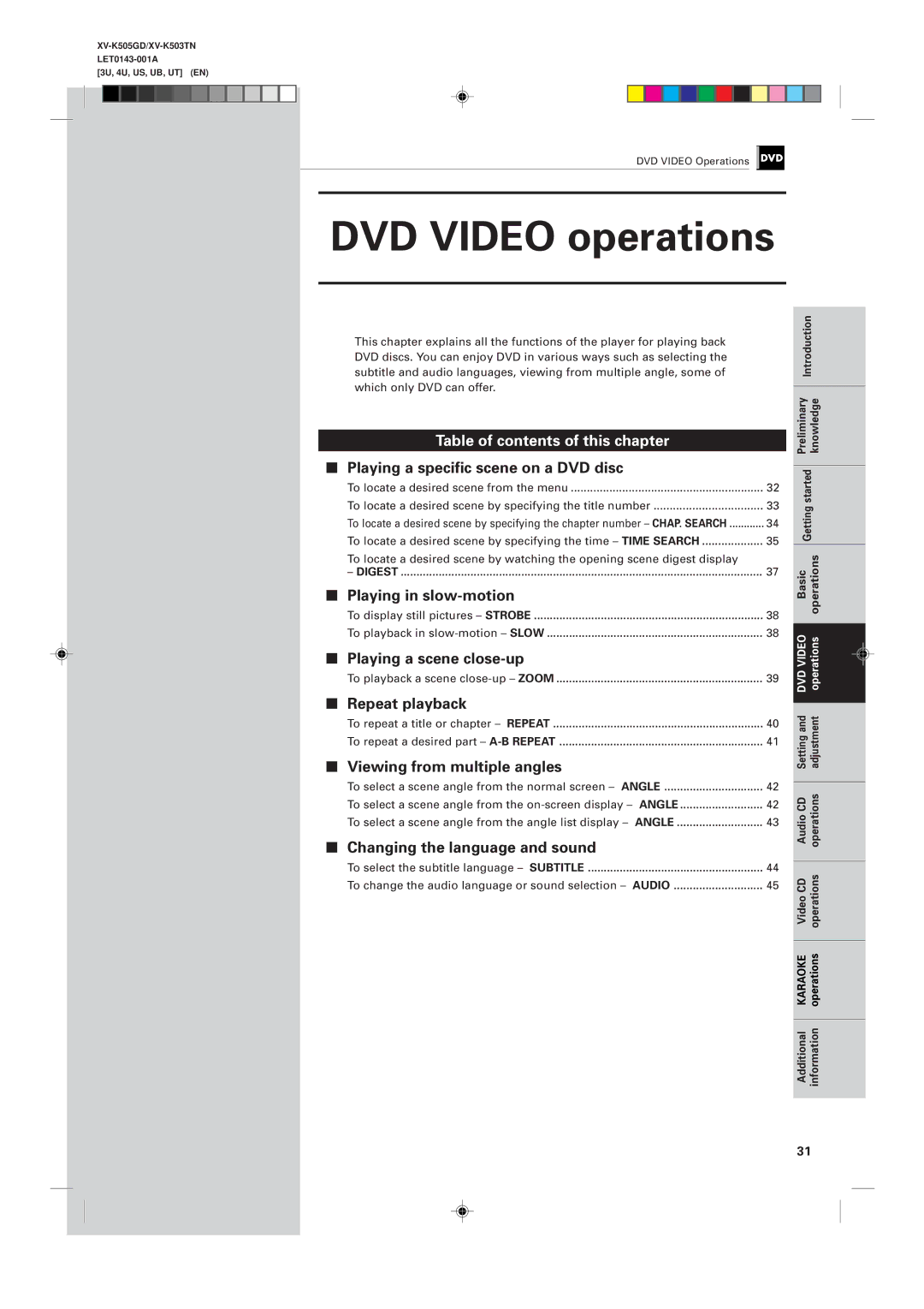 JVC XV-K503TN Playing a specific scene on a DVD disc, Playing in slow-motion, Playing a scene close-up, Repeat playback 