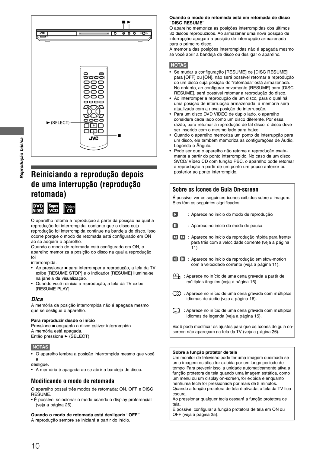 JVC XV-N312SUW Retomada, Reiniciando a reprodução depois, De uma interrupção reprodução, Modificando o modo de retomada 