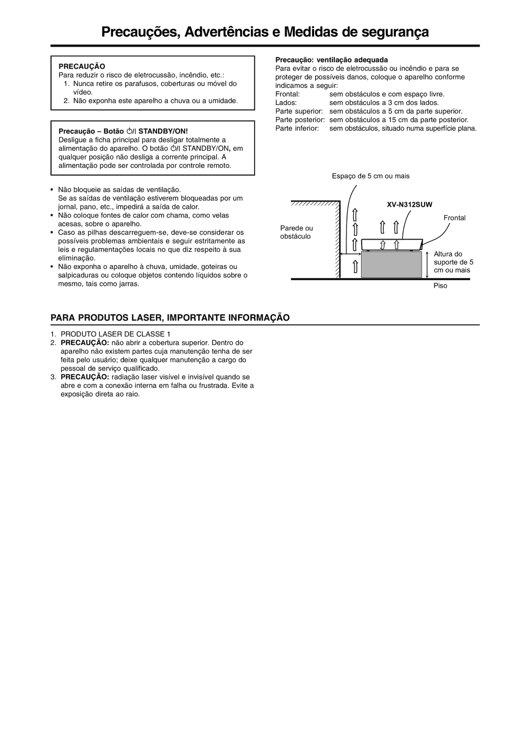 JVC XV-N312SUW manual Precaução Botão STANDBY/ON, Precaução ventilação adequada 