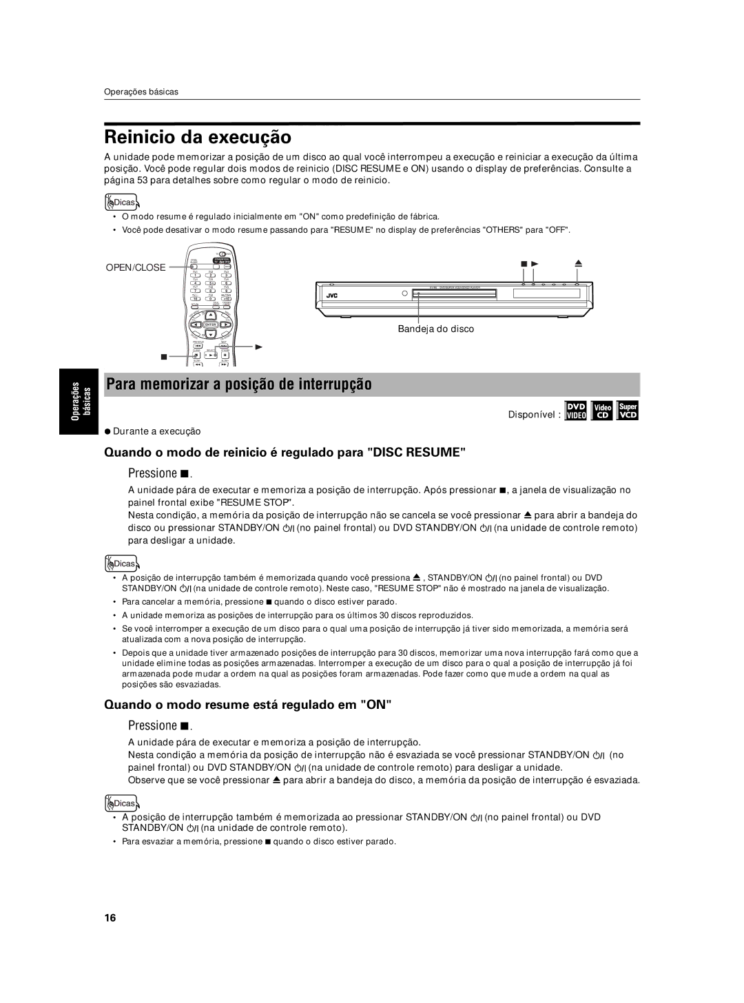 JVC XV-N5SL manual Reinicio da execução, Para memorizar a posição de interrupção, Quando o modo resume está regulado em on 