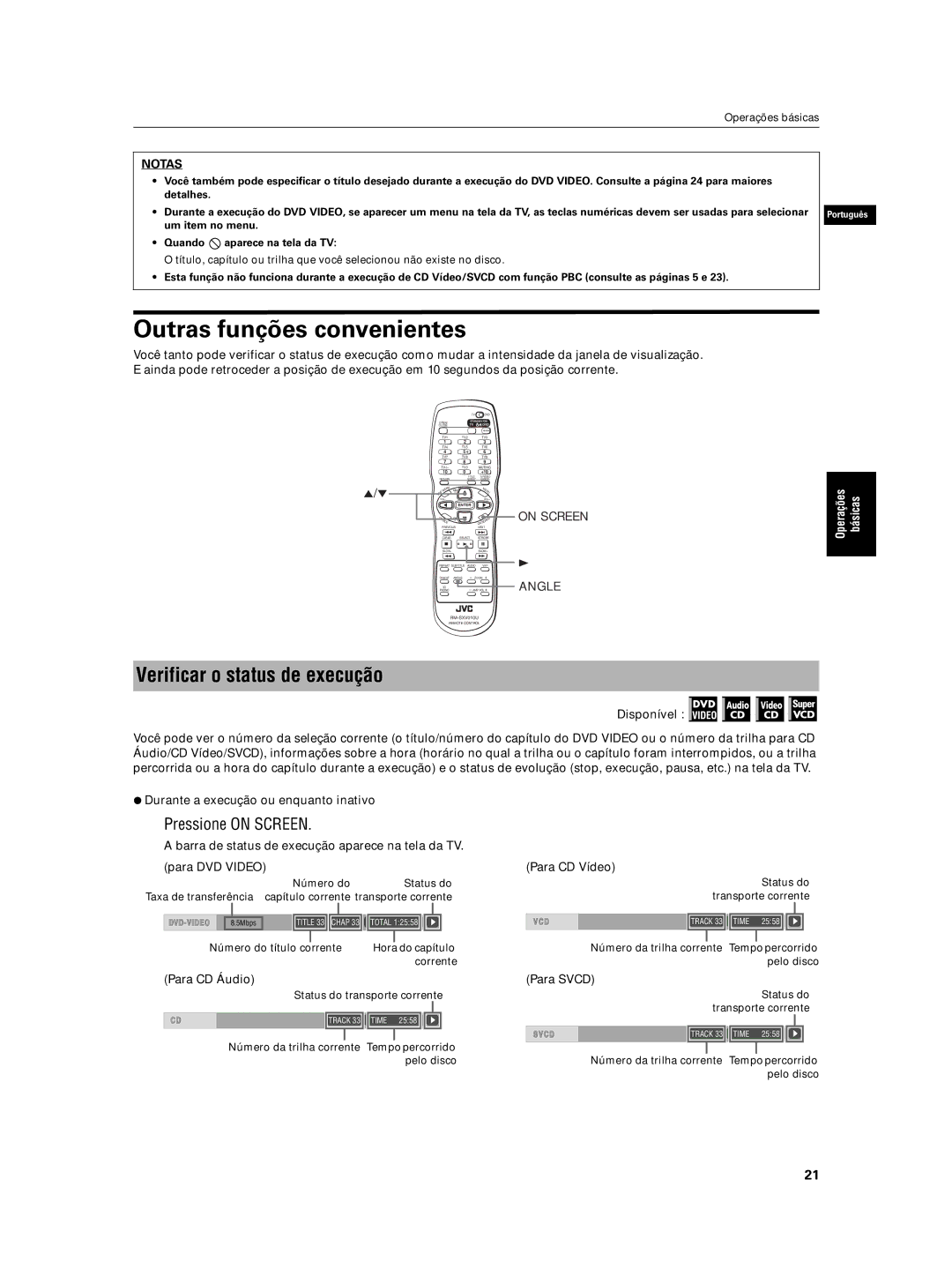 JVC XV-N5SL manual Outras funções convenientes, Verificar o status de execução, Pressione on Screen, Para CD Vídeo 