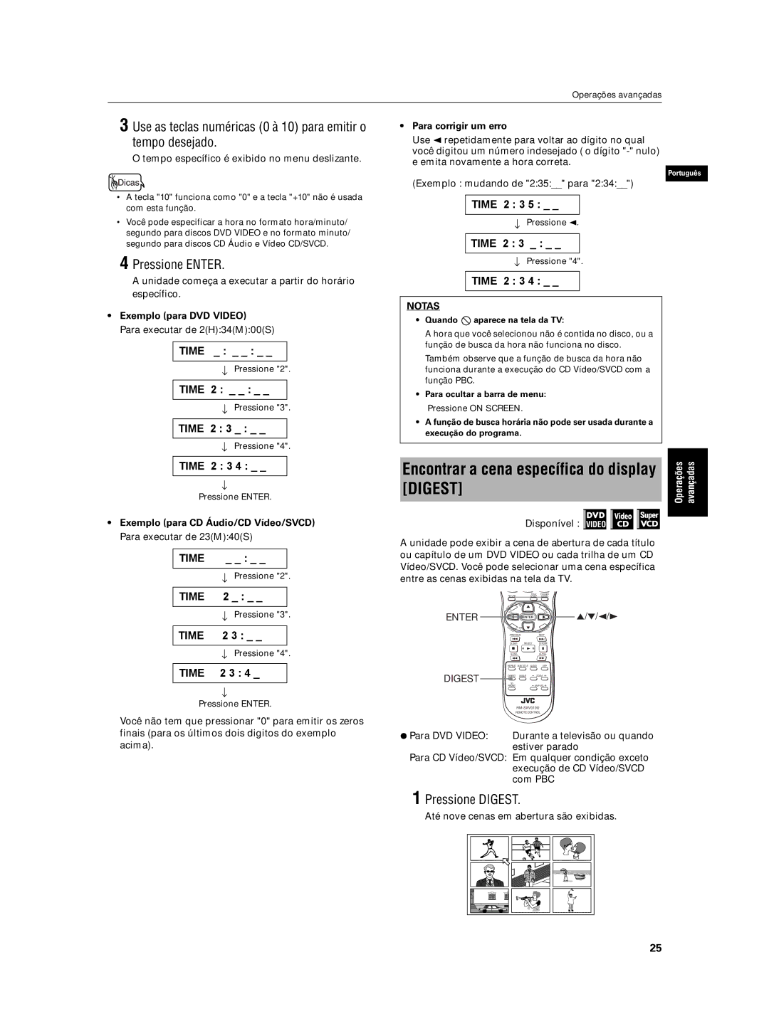 JVC XV-N5SL manual Use as teclas numéricas 0 à 10 para emitir o tempo desejado, Pressione Digest, Exemplo para DVD Video 