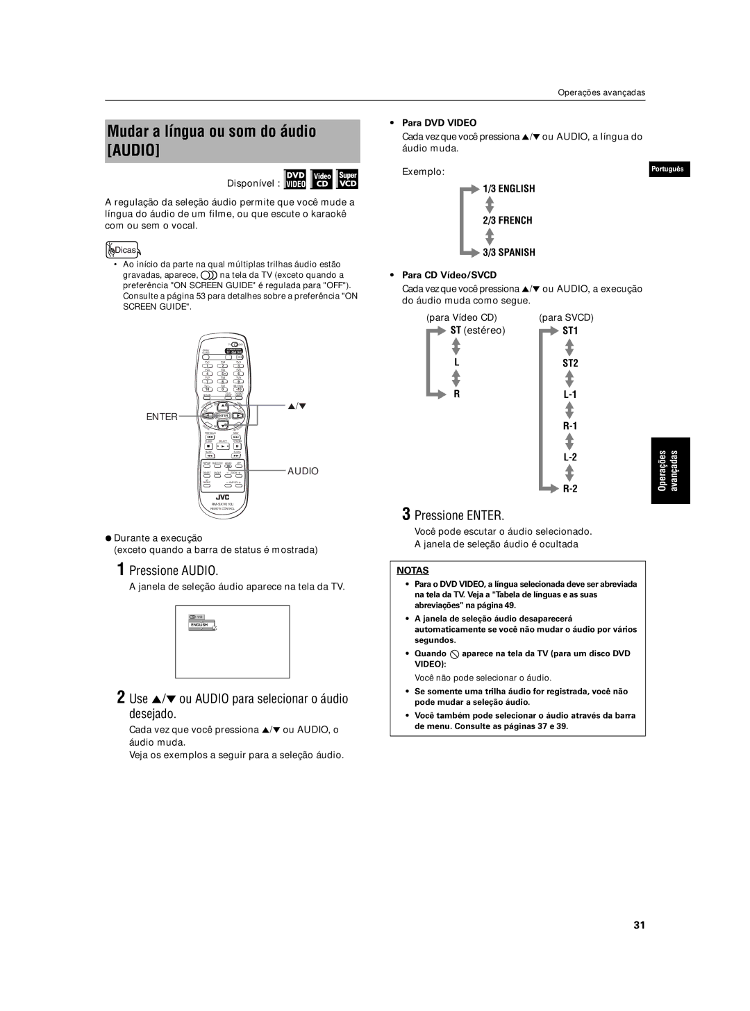 JVC XV-N5SL manual Mudar a língua ou som do áudio Audio, Pressione Audio, Use 5/∞ ou Audio para selecionar o áudio desejado 