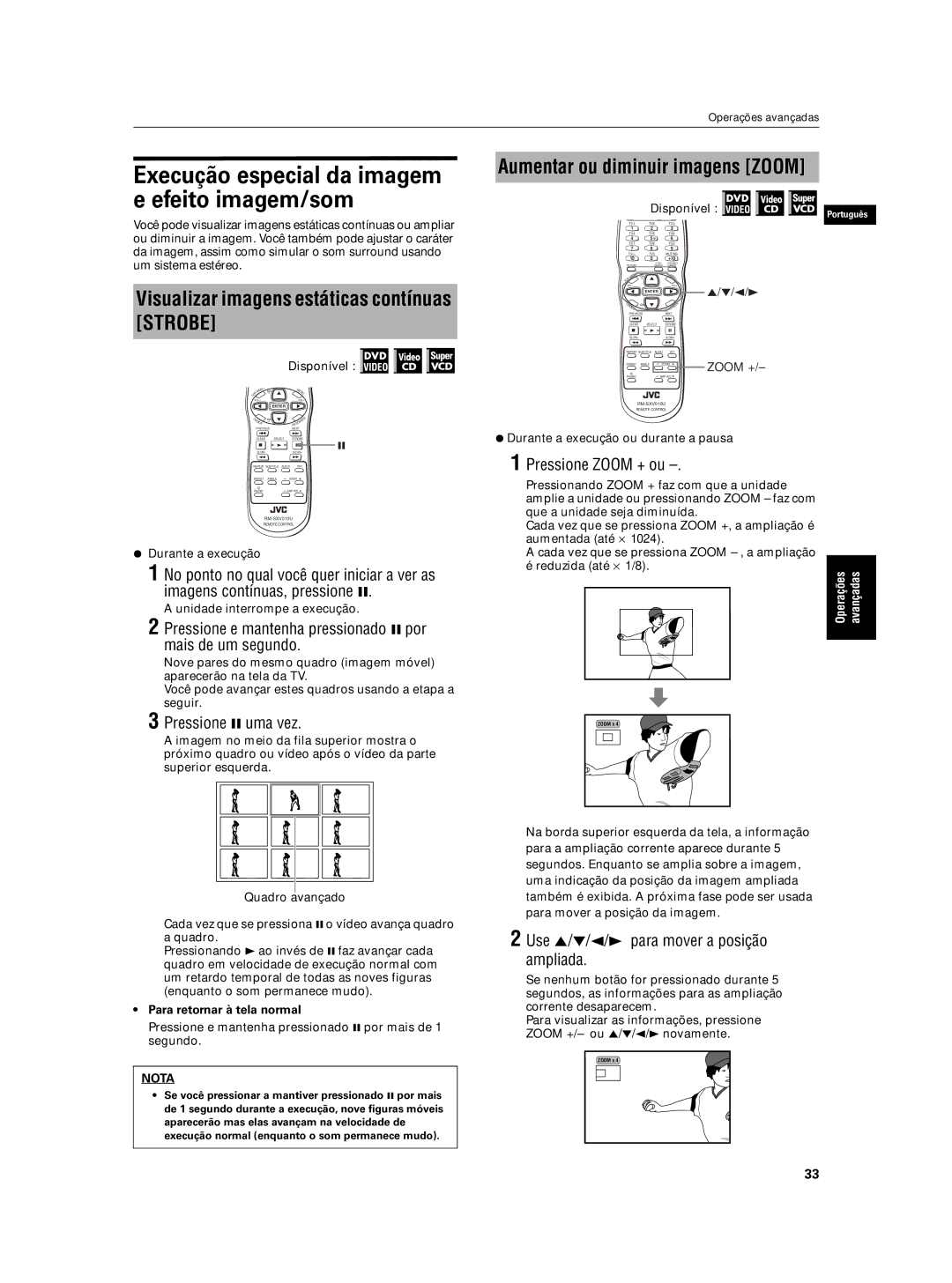 JVC XV-N5SL manual Visualizar imagens estáticas contínuas Strobe, Aumentar ou diminuir imagens Zoom 