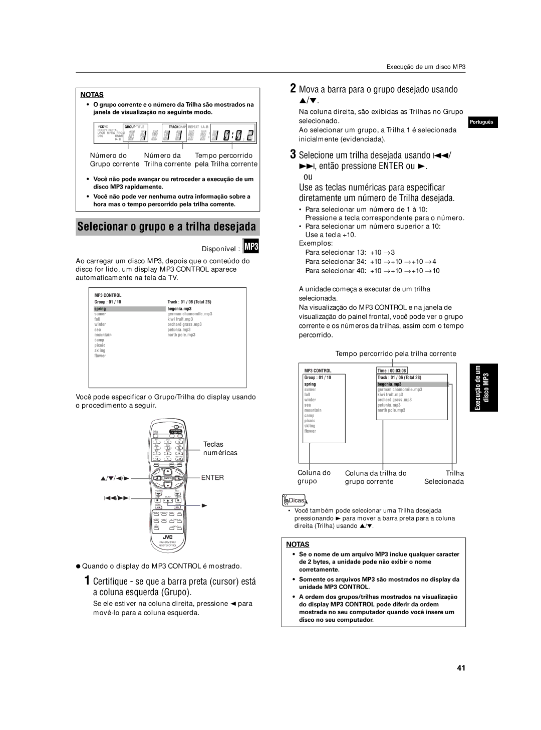 JVC XV-N5SL manual Selecionar o grupo e a trilha desejada, Na coluna direita, são exibidas as Trilhas no Grupo, Selecionado 