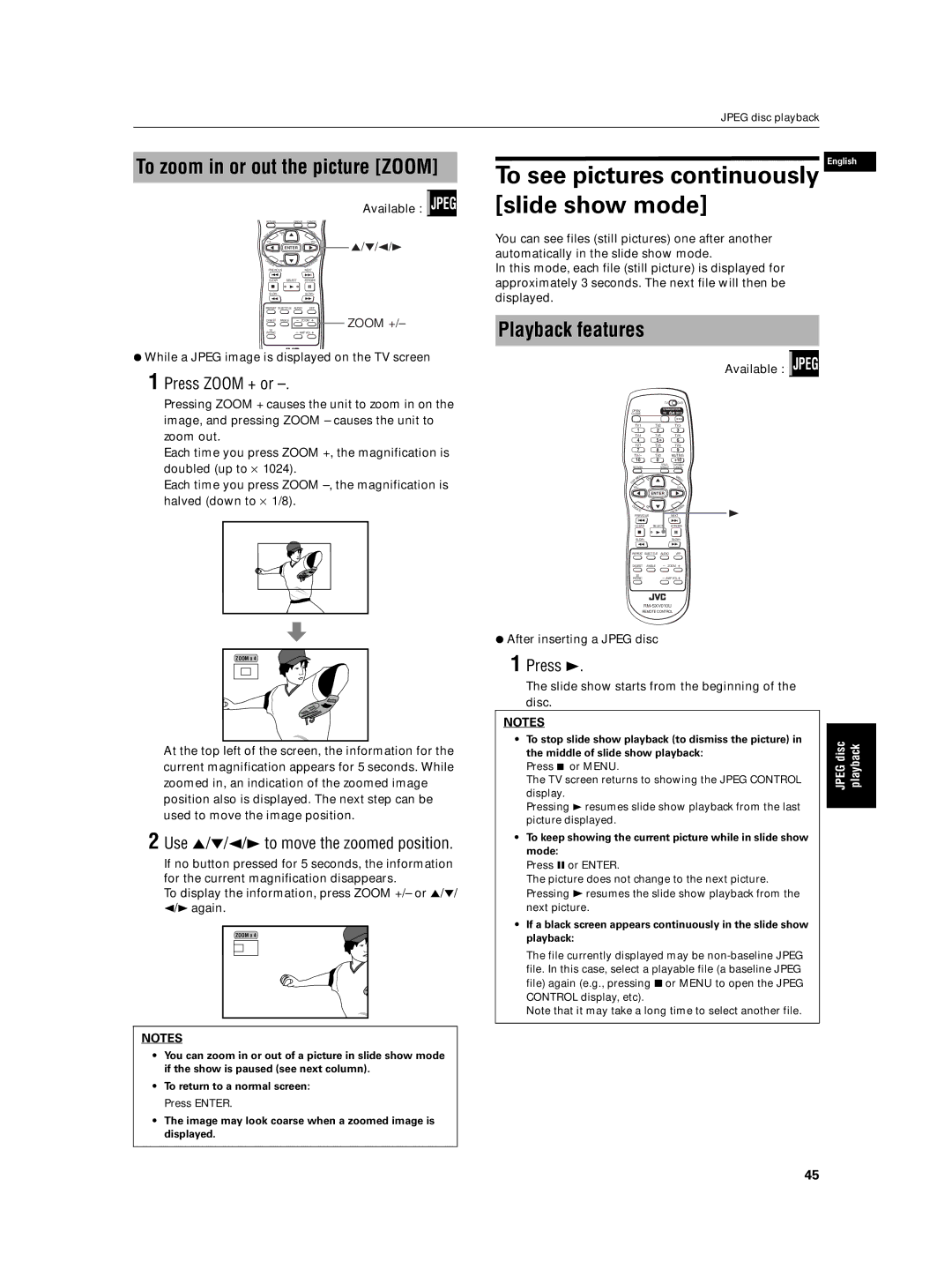 JVC XV-N5SL To zoom in or out the picture Zoom, Playback features, ¶ While a Jpeg image is displayed on the TV screen 