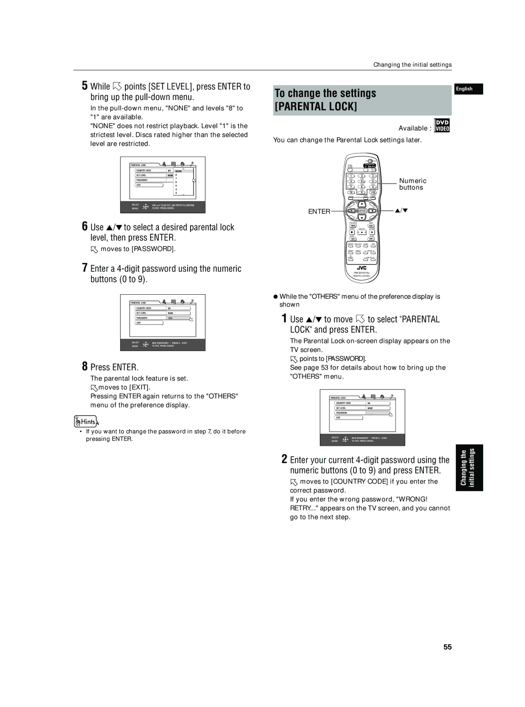 JVC XV-N5SL manual To change the settings, Enter a 4-digit password using the numeric buttons 0 to, Moves to Password 