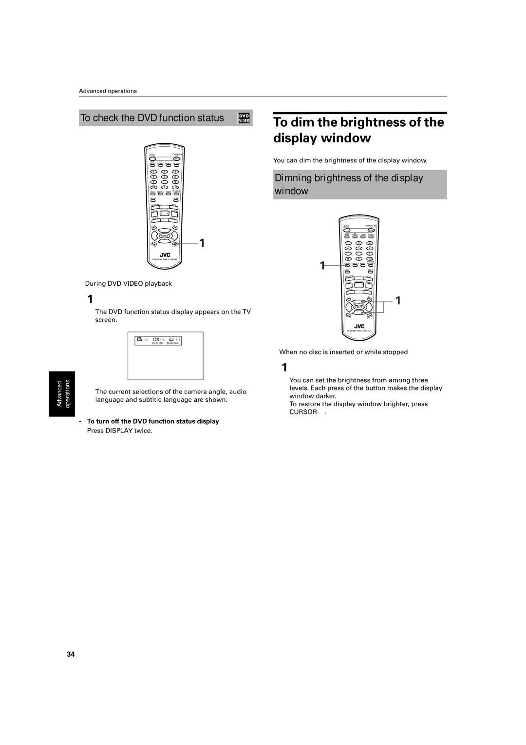 JVC XV-S300BK/XV-S302SL, XV- S300BK manual To dim the brightness of the display window 