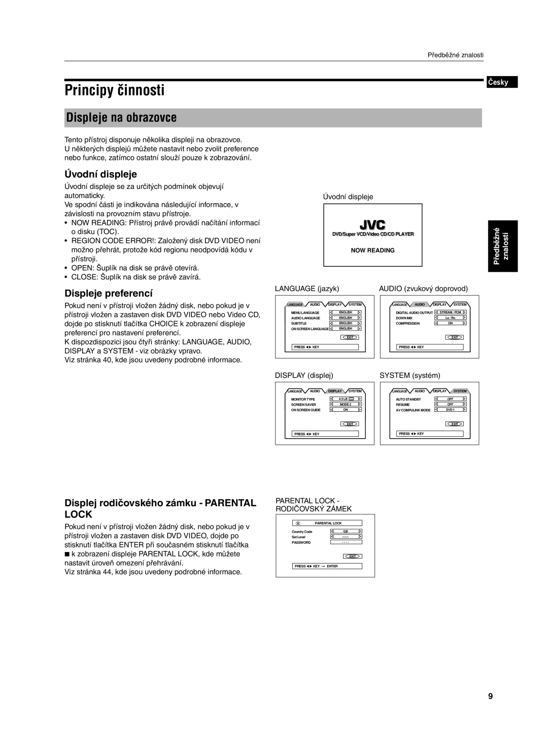 JVC XV-S302SL manual Principy činnosti, Displeje na obrazovce, Úvodní displeje, Displeje preferencí 