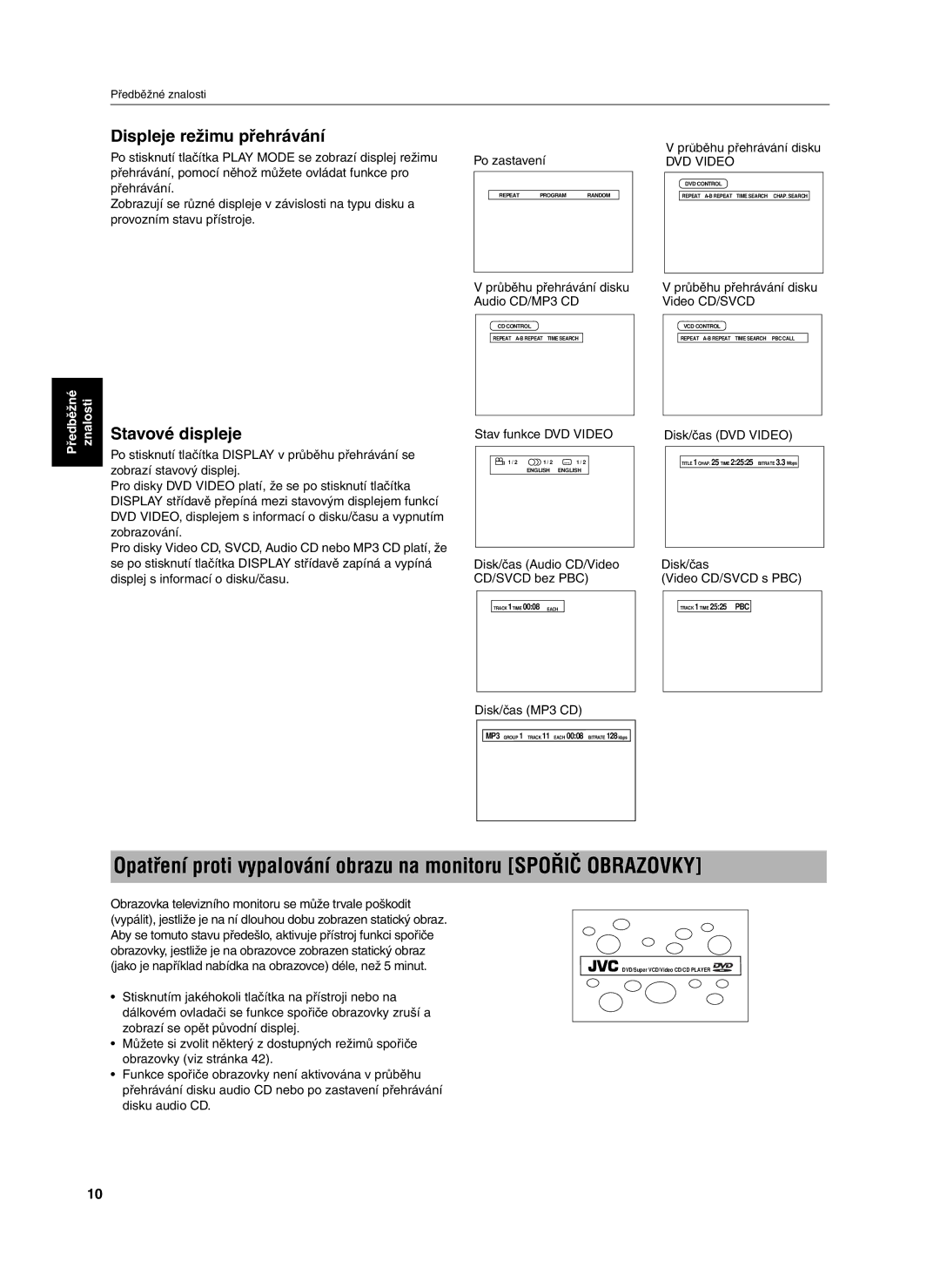 JVC XV-S302SL manual Displeje režimu přehrávání, Stavové displeje 